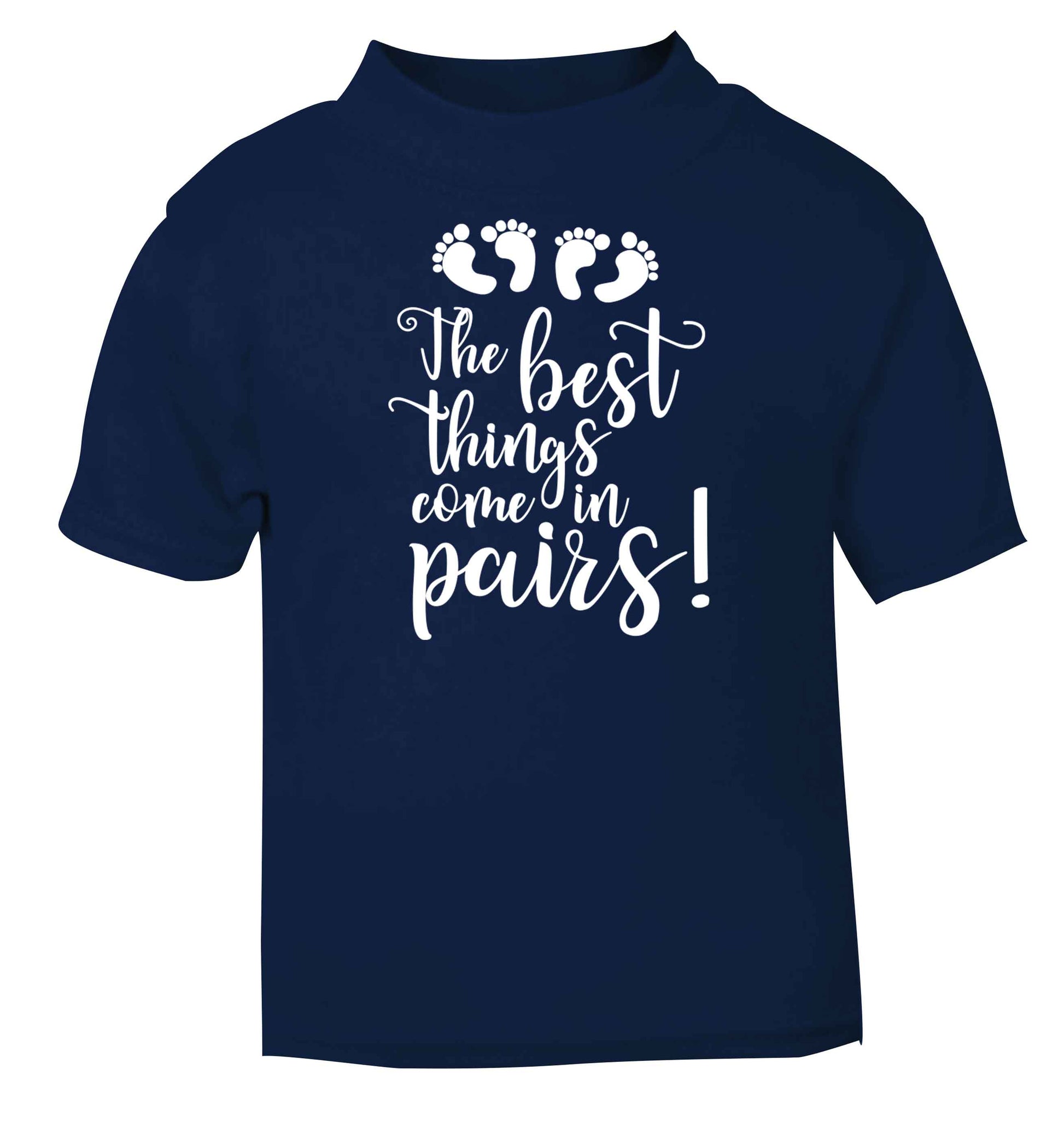 The best things come in pairs! navy baby toddler Tshirt 2 Years