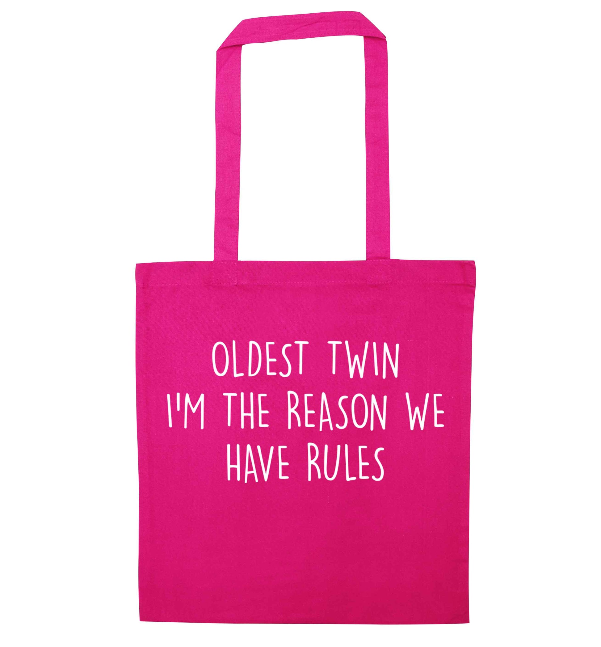 Oldest twin I'm the reason we have rules pink tote bag
