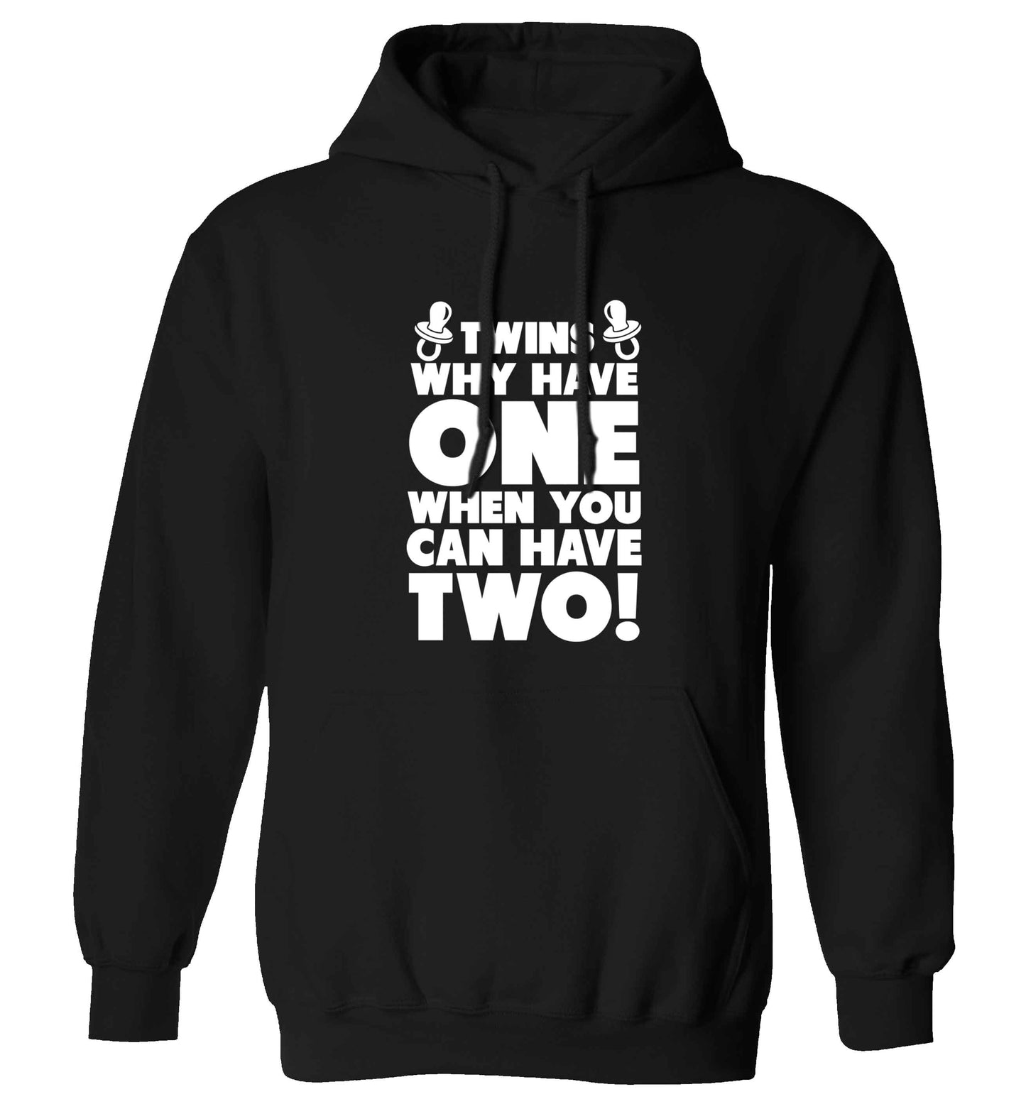 Twins why have one when you can have two adults unisex black hoodie 2XL