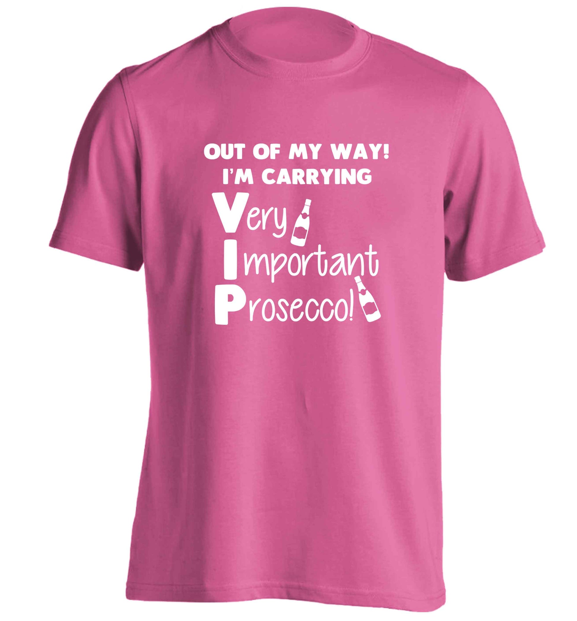 Out of my way I'm carrying very important prosecco! adults unisex pink Tshirt 2XL