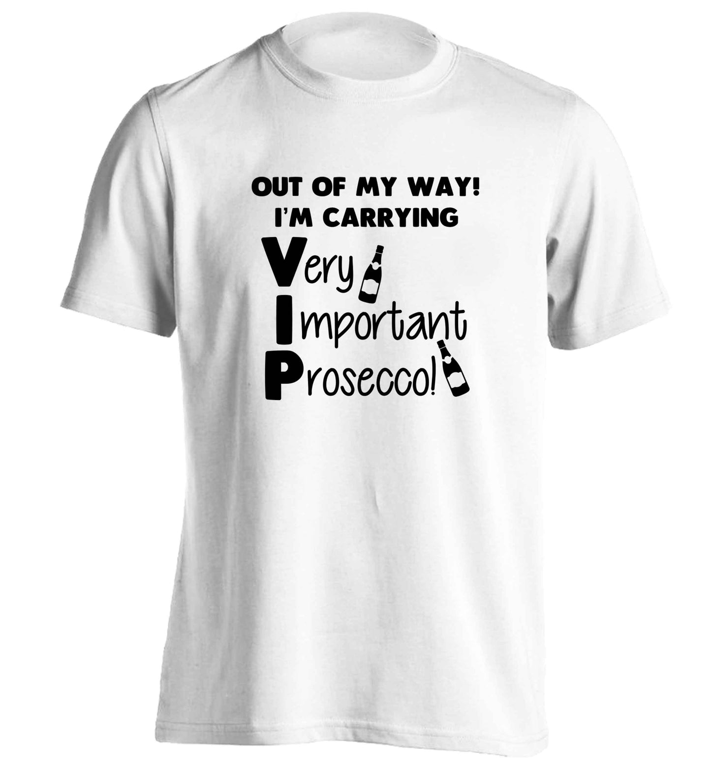 Out of my way I'm carrying very important prosecco! adults unisex white Tshirt 2XL