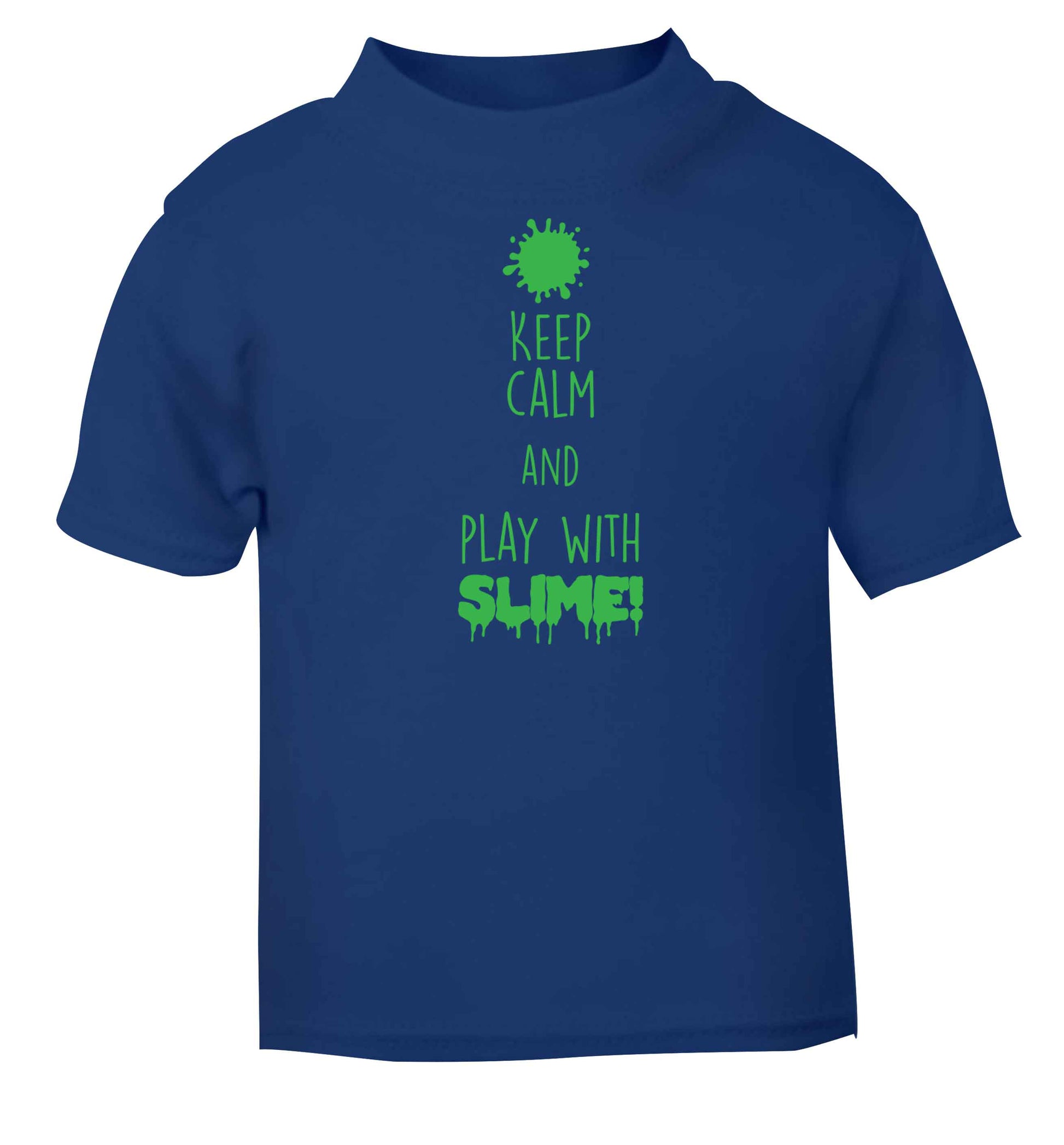Neon green keep calm and play with slime!blue baby toddler Tshirt 2 Years