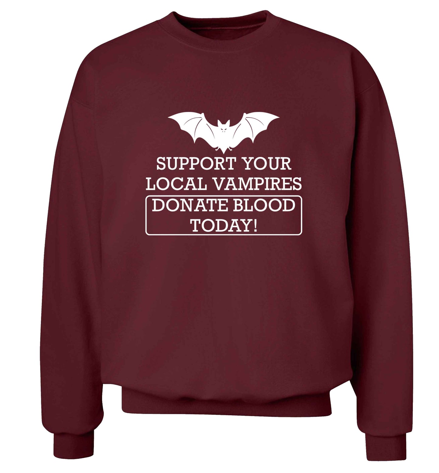 Support your local vampires donate blood today! adult's unisex maroon sweater 2XL