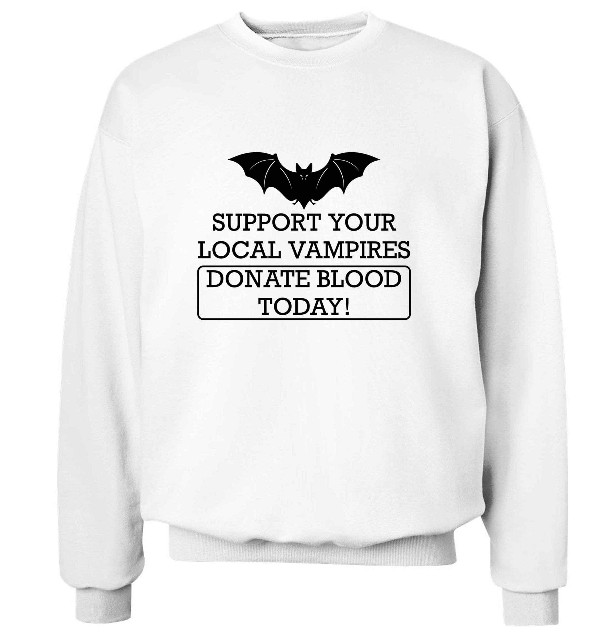 Support your local vampires donate blood today! adult's unisex white sweater 2XL