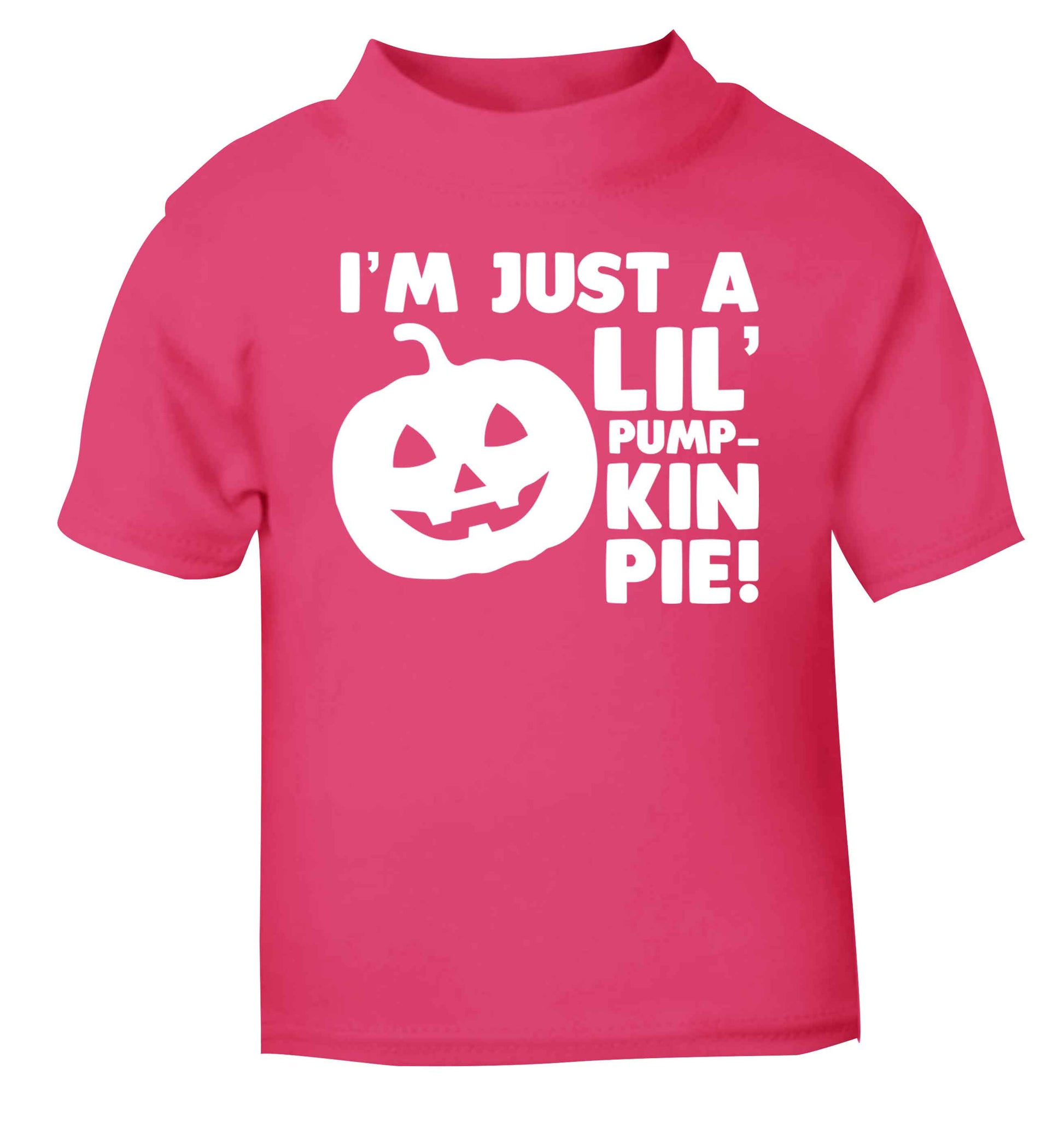 I'm just a lil' pumpkin pie pink baby toddler Tshirt 2 Years