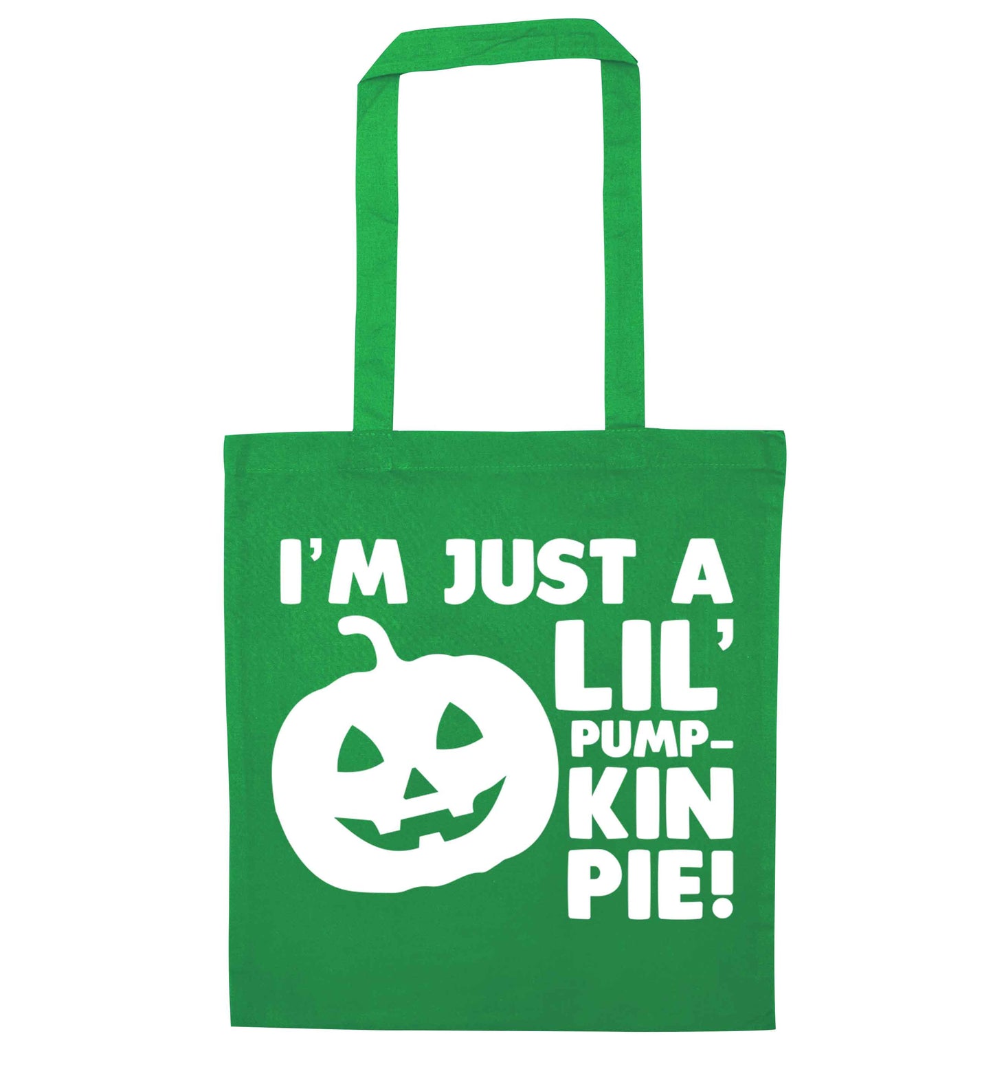 I'm just a lil' pumpkin pie green tote bag