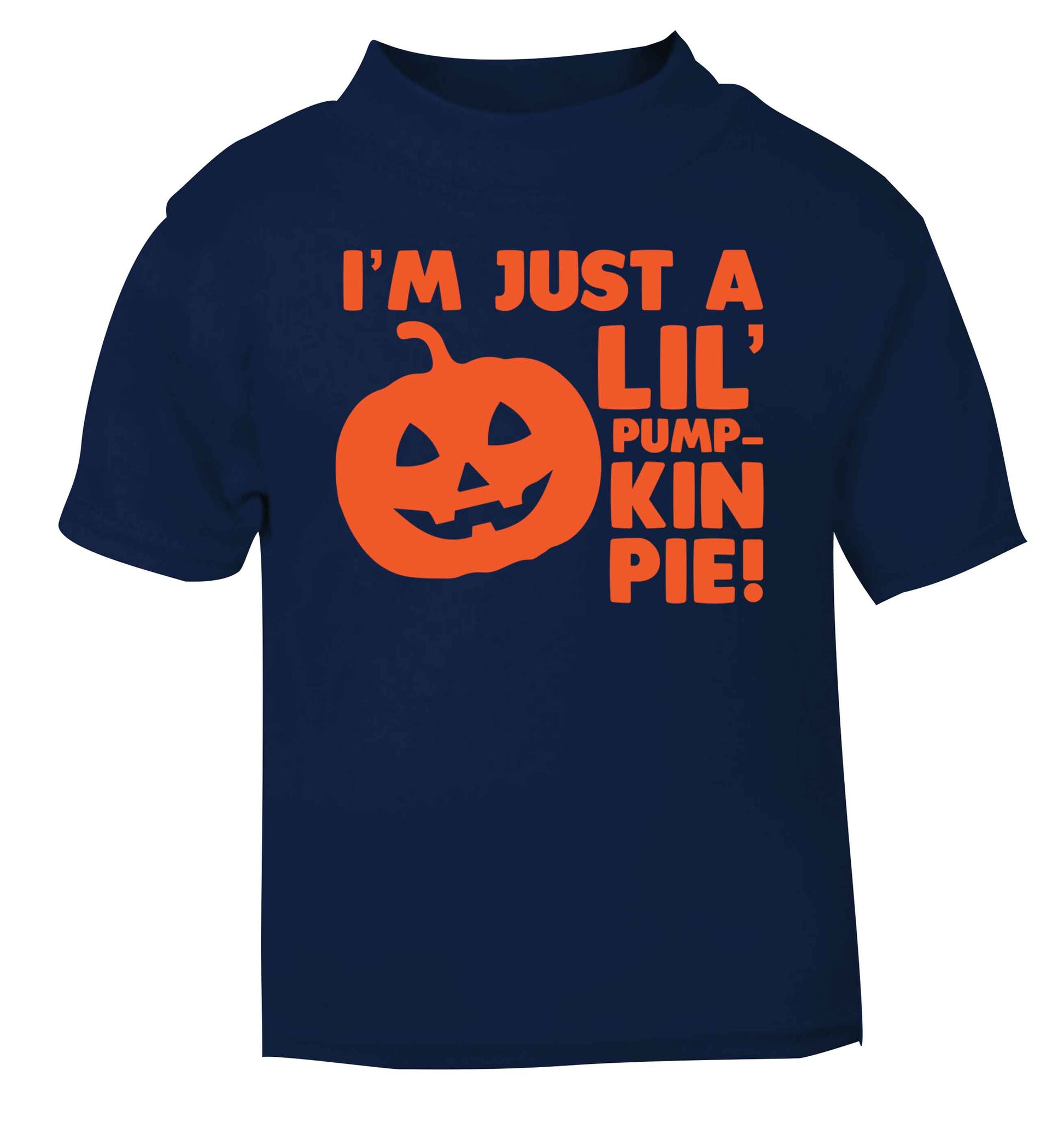 I'm just a lil' pumpkin pie navy baby toddler Tshirt 2 Years
