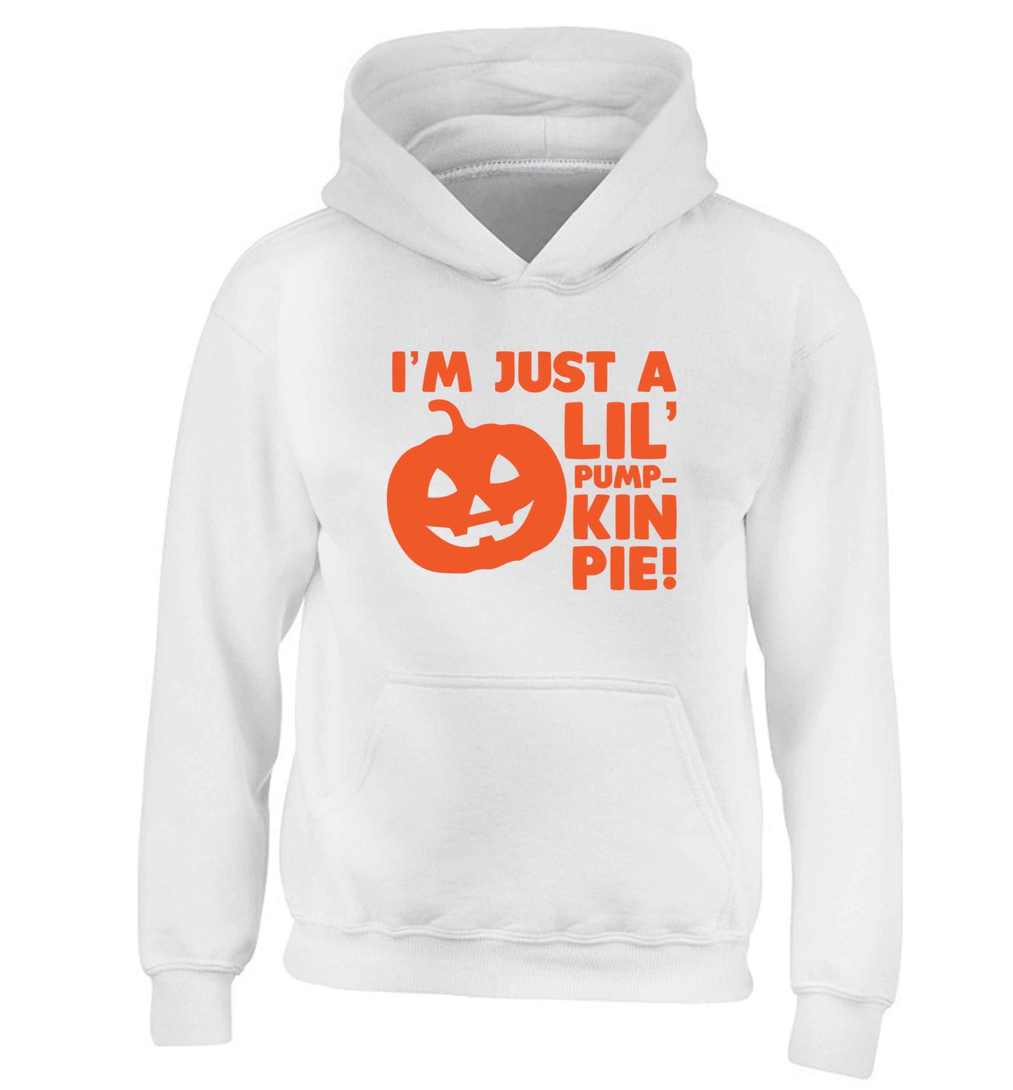 I'm just a lil' pumpkin pie children's white hoodie 12-13 Years