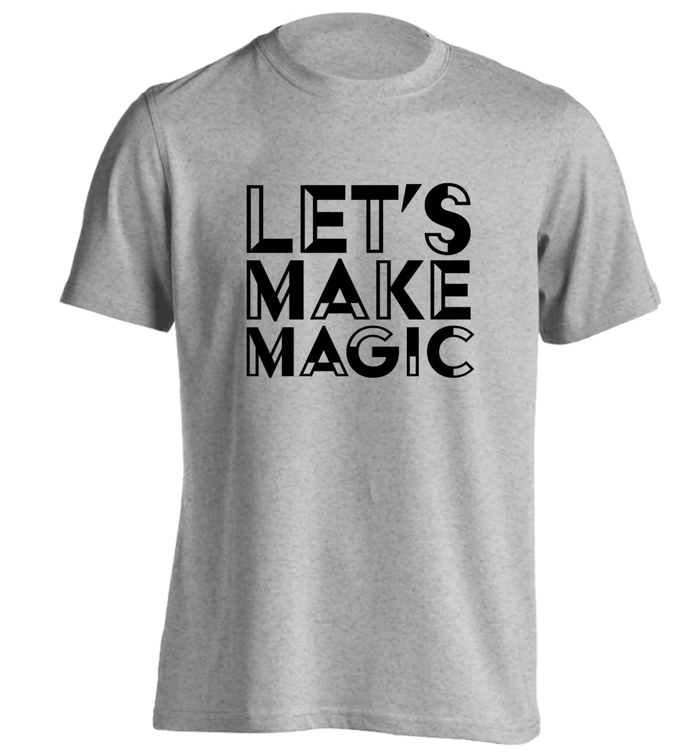 Let's make magic adults unisex grey Tshirt 2XL