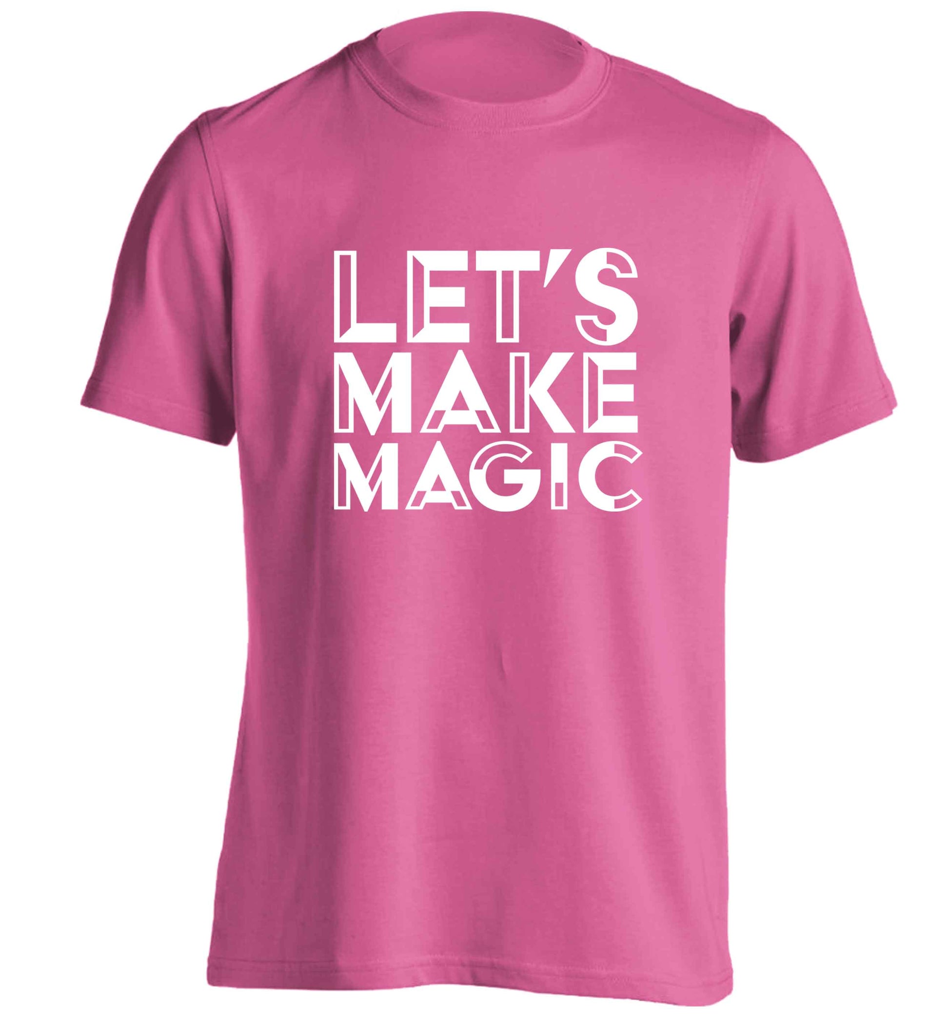 Let's make magic adults unisex pink Tshirt 2XL