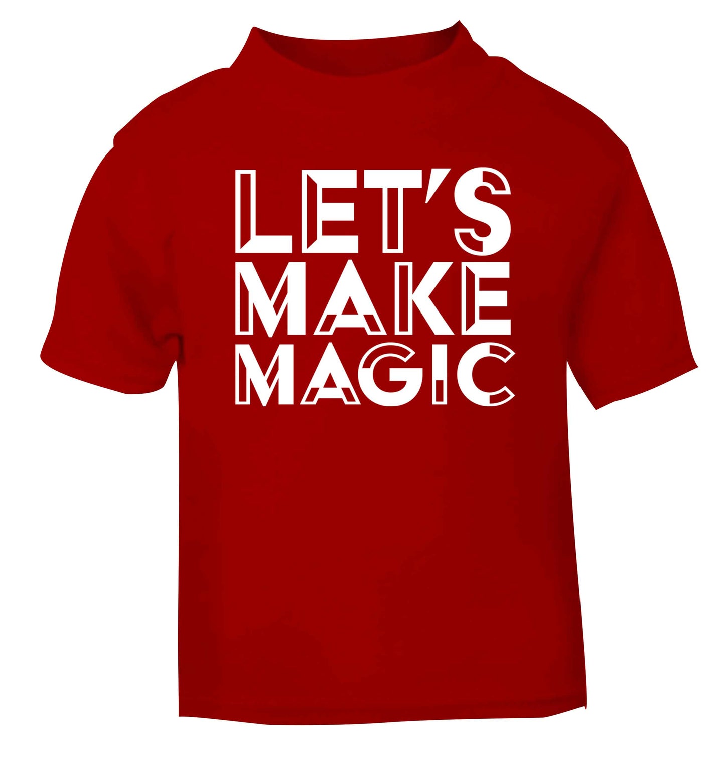Let's make magic red baby toddler Tshirt 2 Years