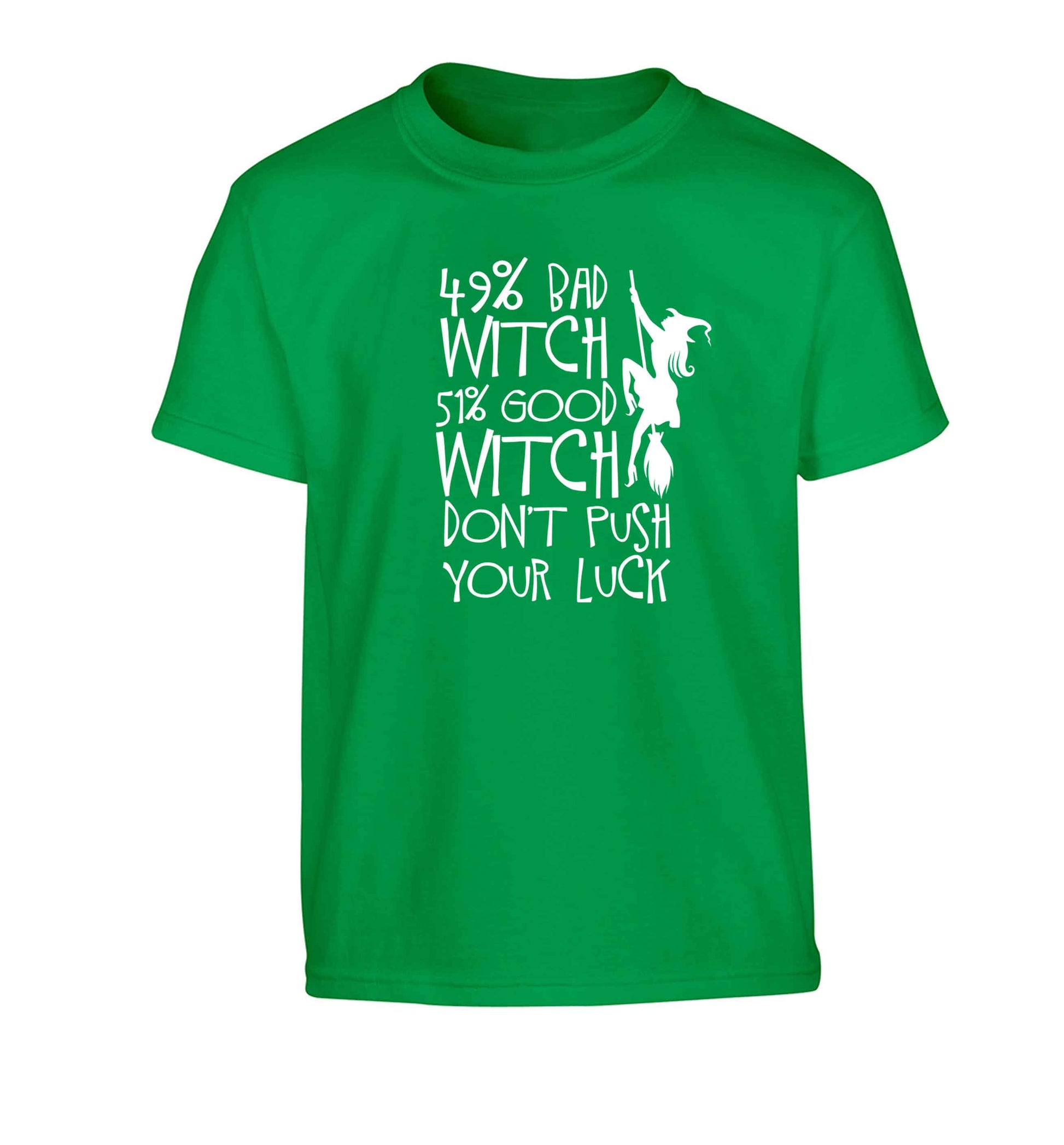 49% bad witch 51% good witch don't push your luck Children's green Tshirt 12-13 Years