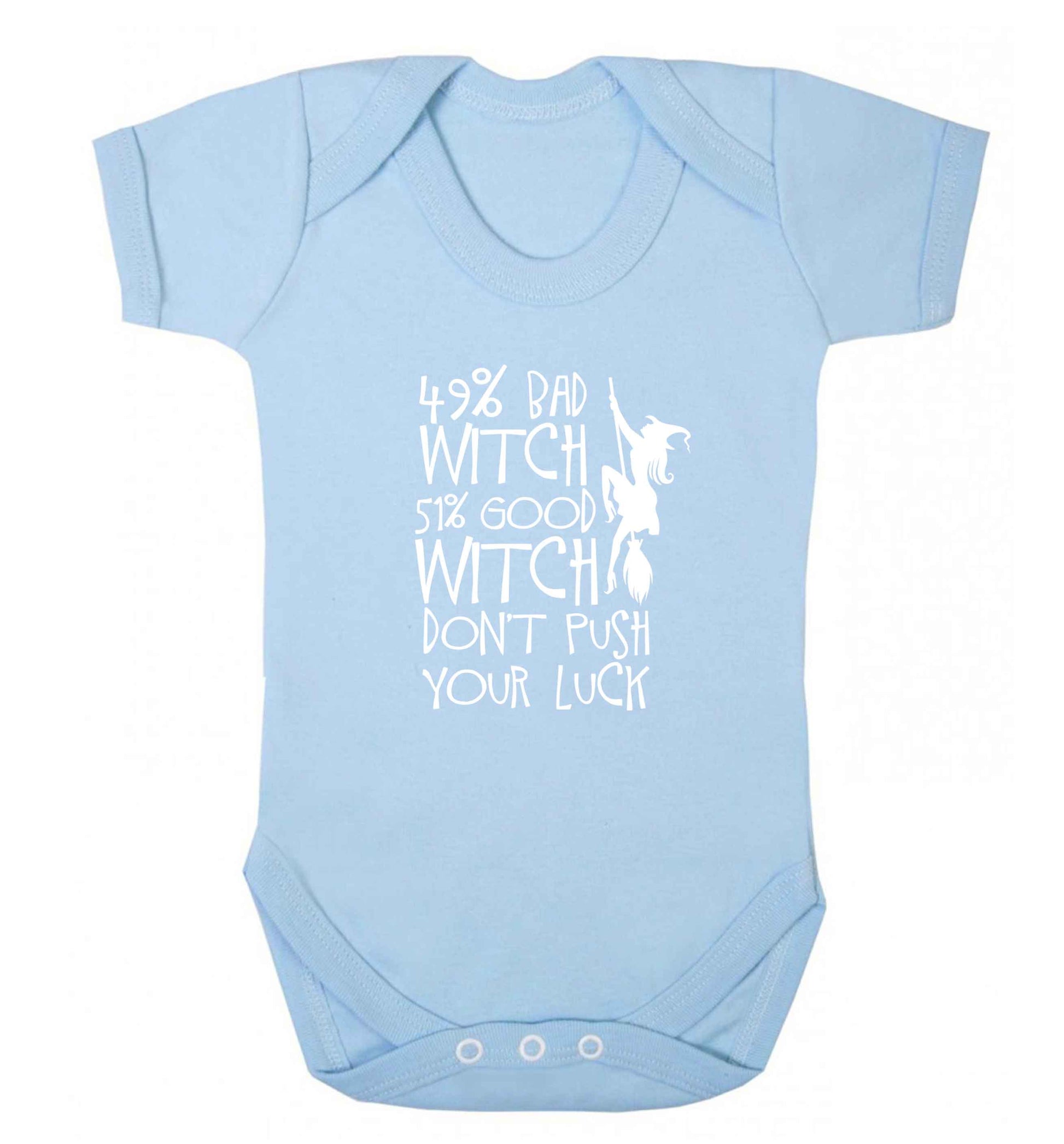 49% bad witch 51% good witch don't push your luck baby vest pale blue 18-24 months