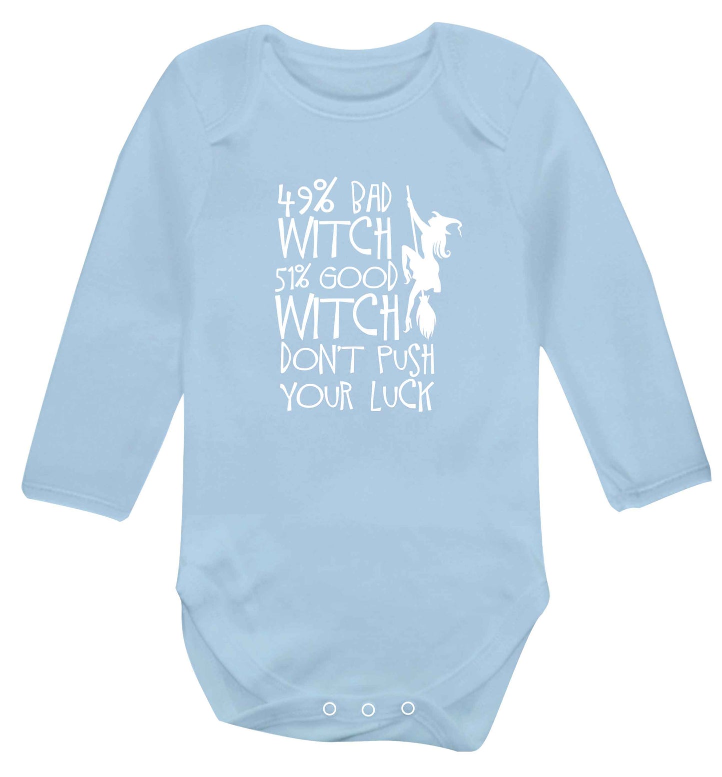 49% bad witch 51% good witch don't push your luck baby vest long sleeved pale blue 6-12 months