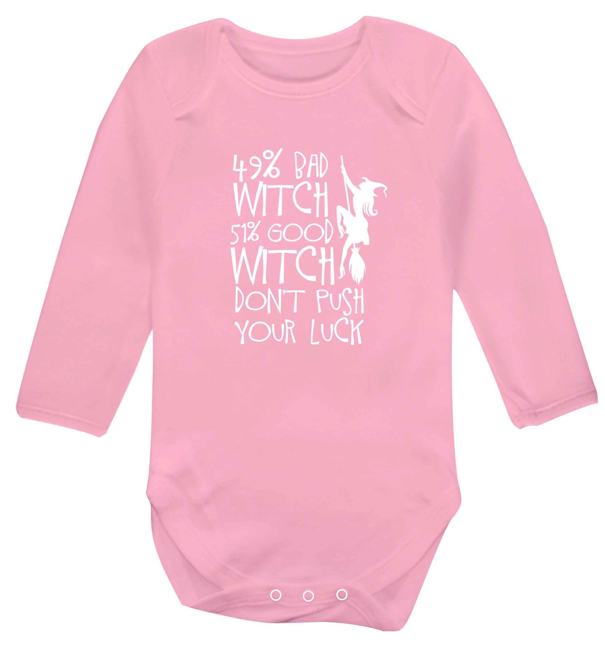 49% bad witch 51% good witch don't push your luck baby vest long sleeved pale pink 6-12 months