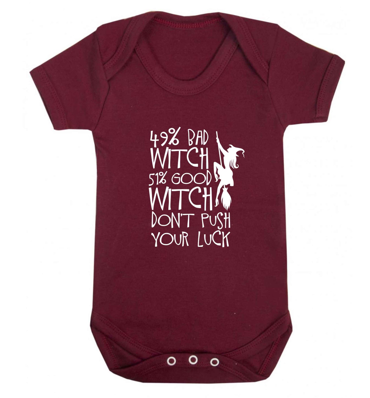 49% bad witch 51% good witch don't push your luck baby vest maroon 18-24 months