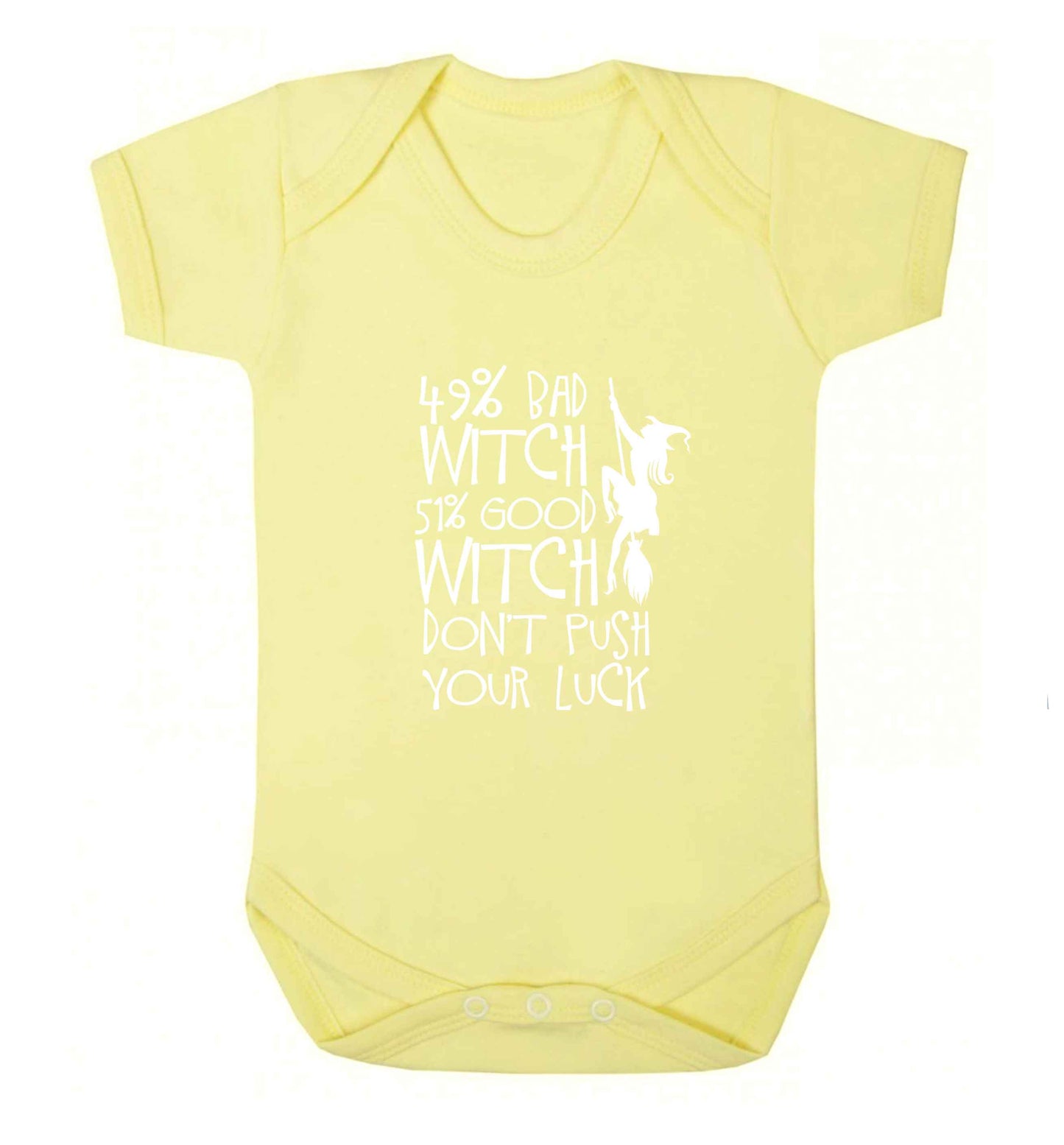 49% bad witch 51% good witch don't push your luck baby vest pale yellow 18-24 months