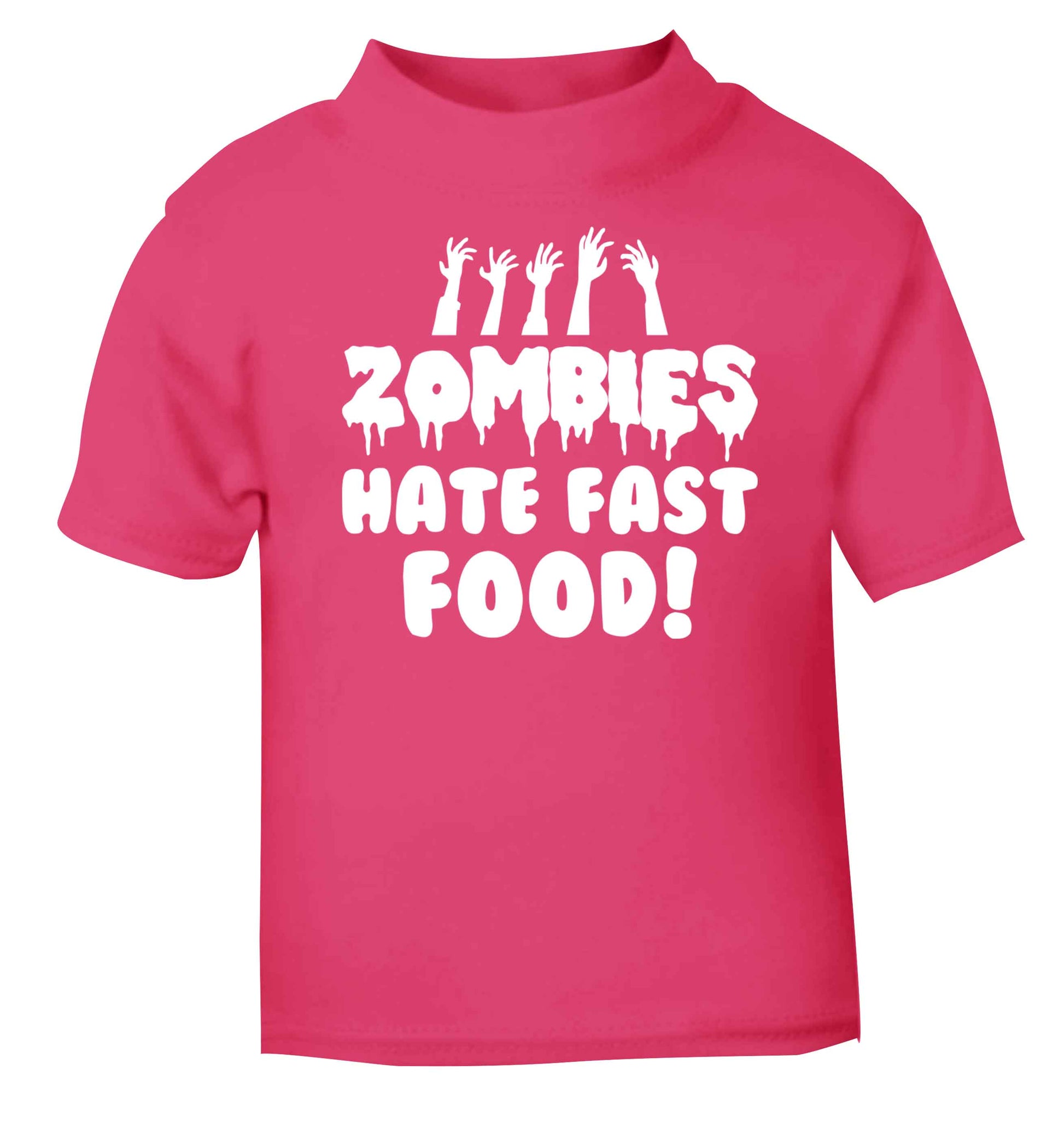 Zombies hate fast food pink baby toddler Tshirt 2 Years