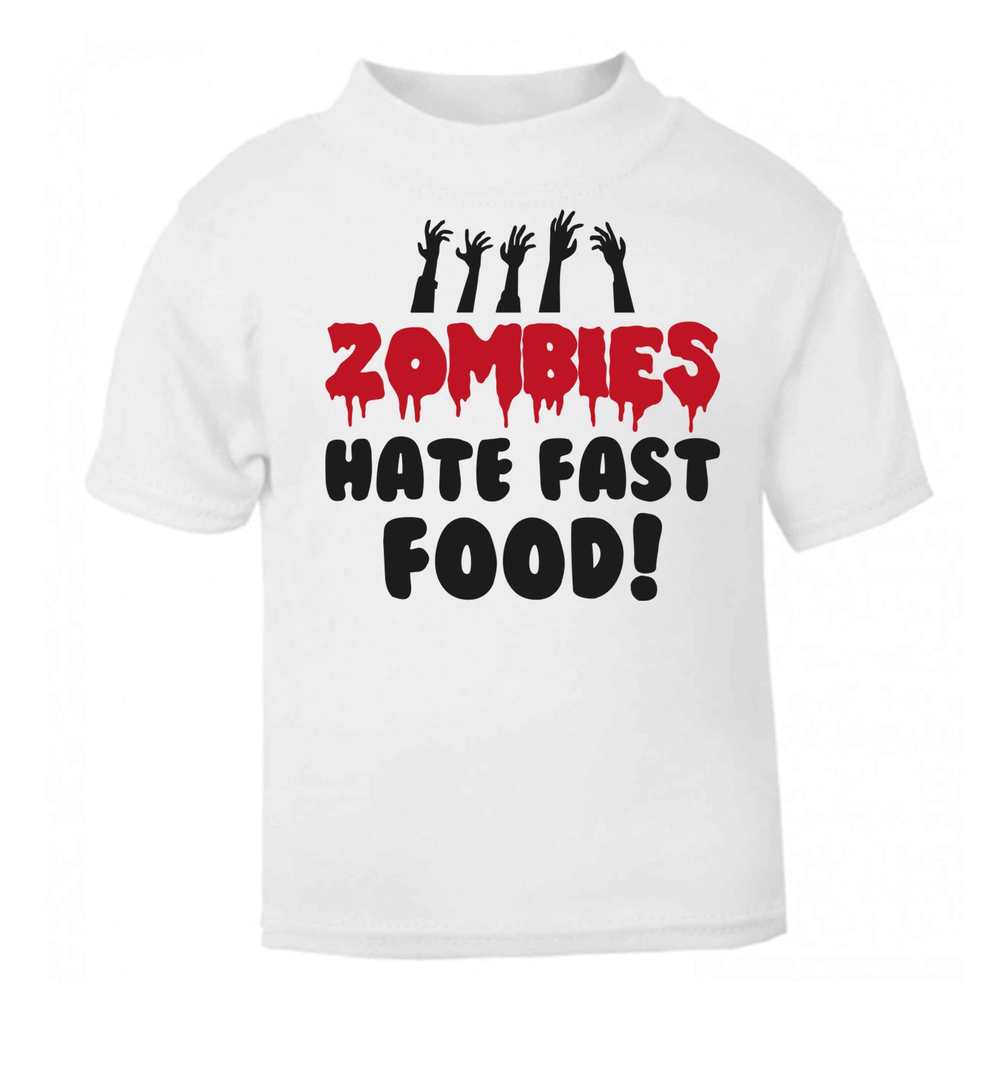 Zombies hate fast food white baby toddler Tshirt 2 Years