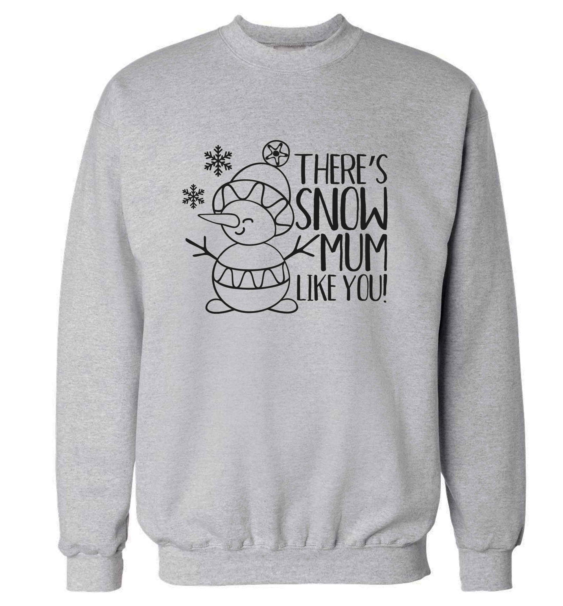 There's snow mum like you adult's unisex grey sweater 2XL
