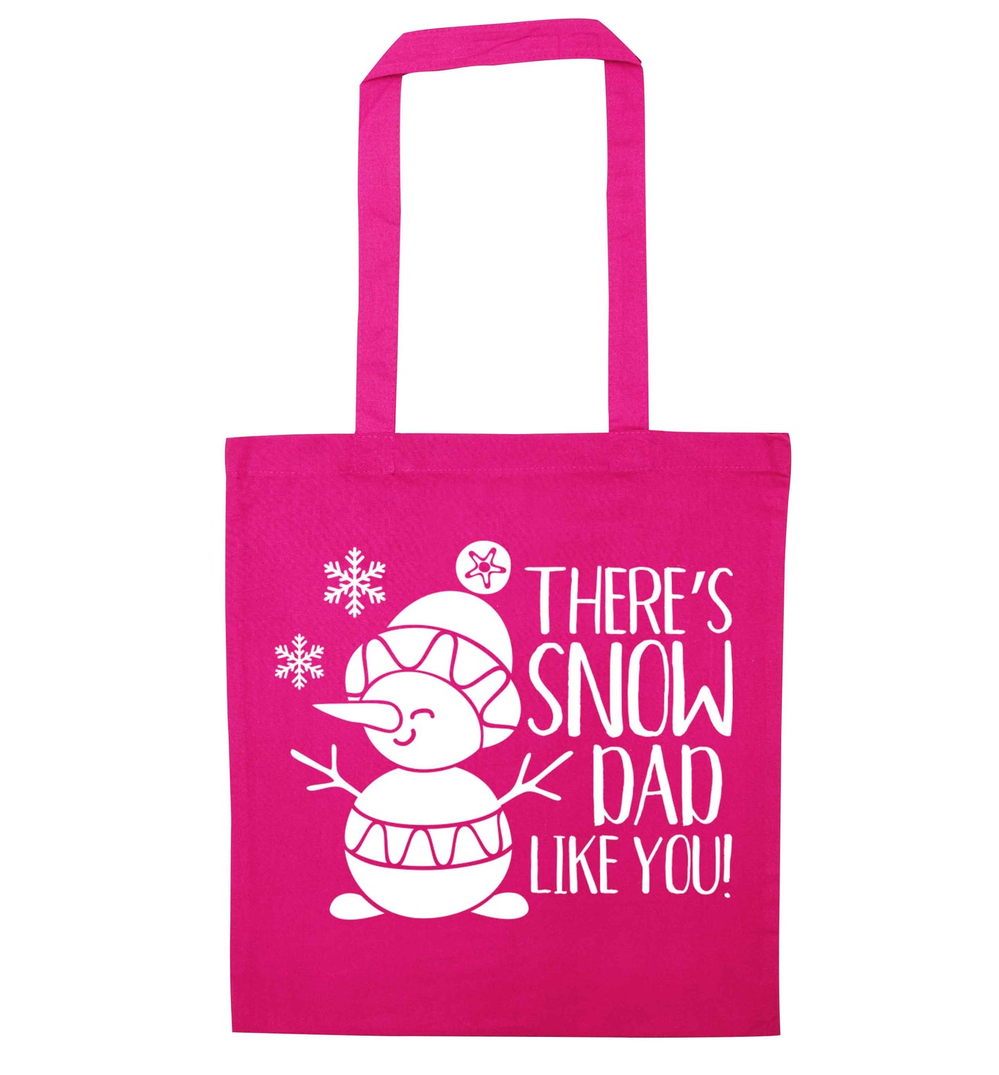 There's snow dad like you pink tote bag