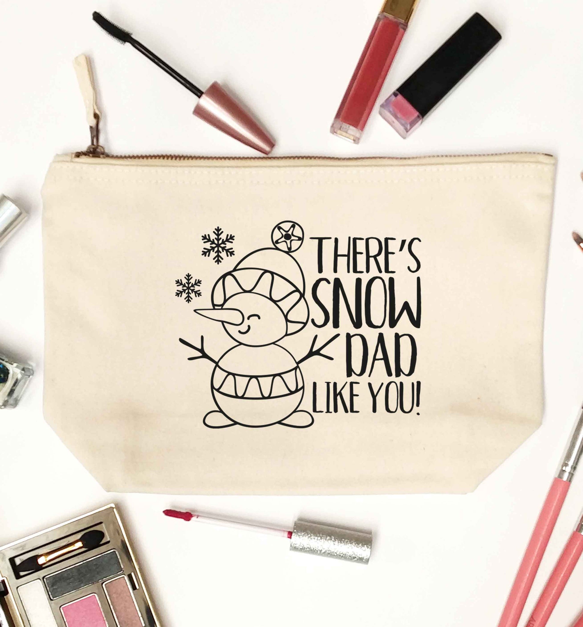 There's snow dad like you natural makeup bag