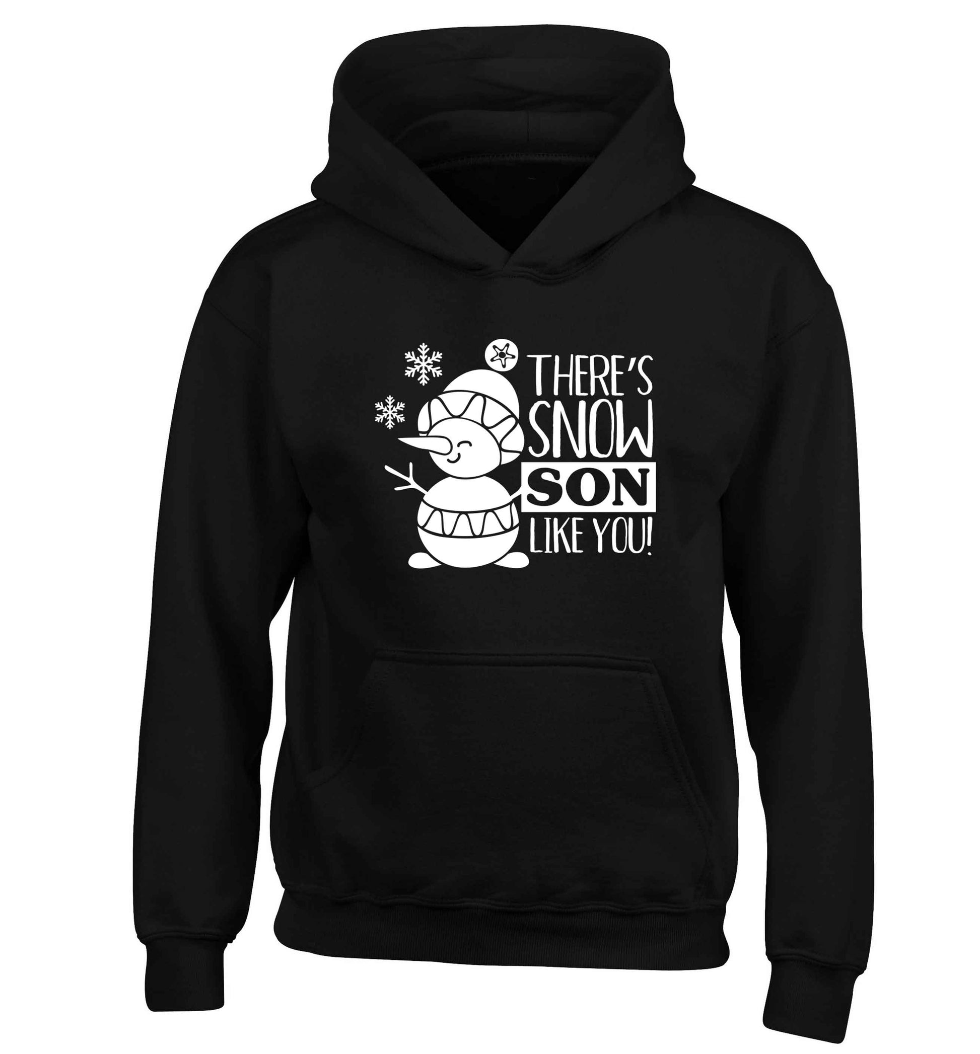 There's snow son like you children's black hoodie 12-13 Years