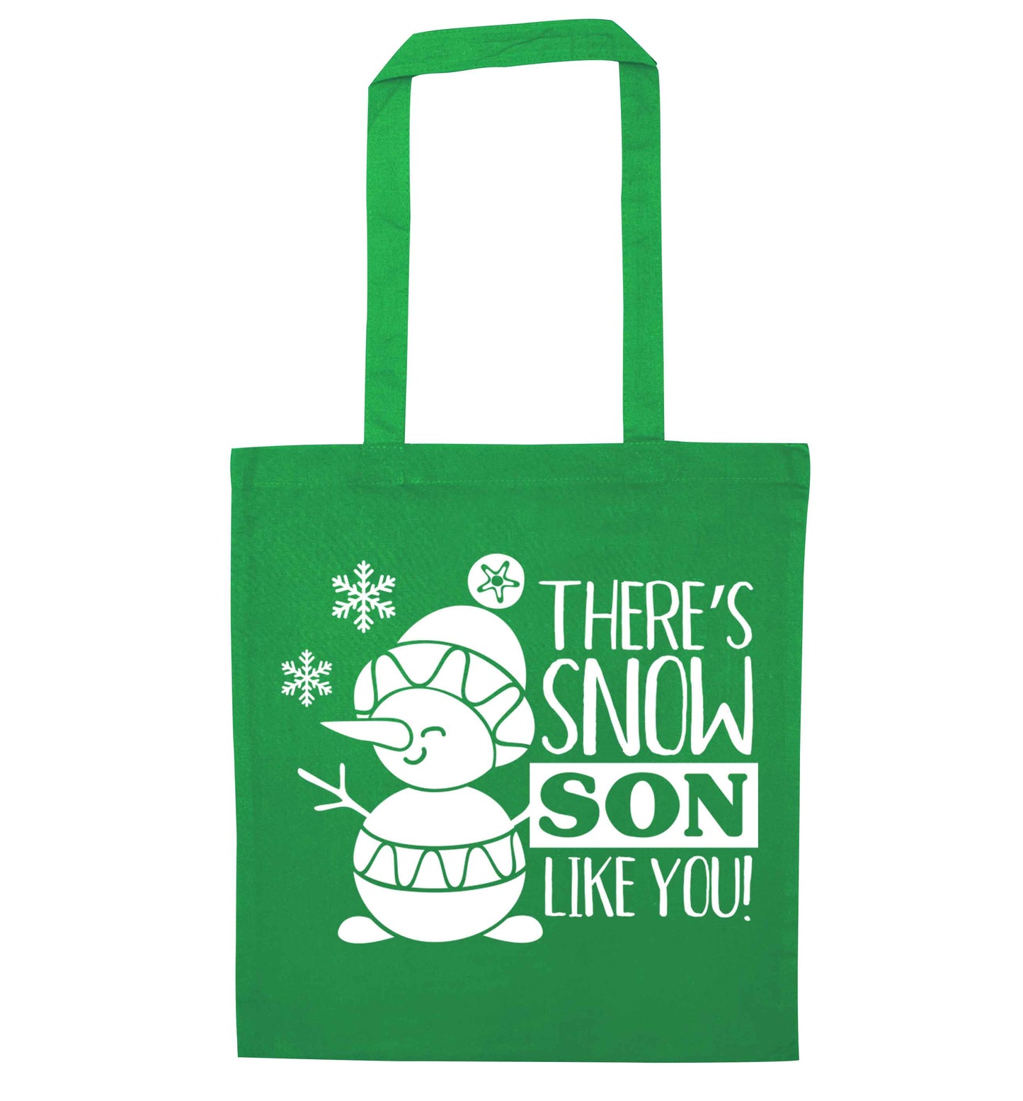 There's snow son like you green tote bag