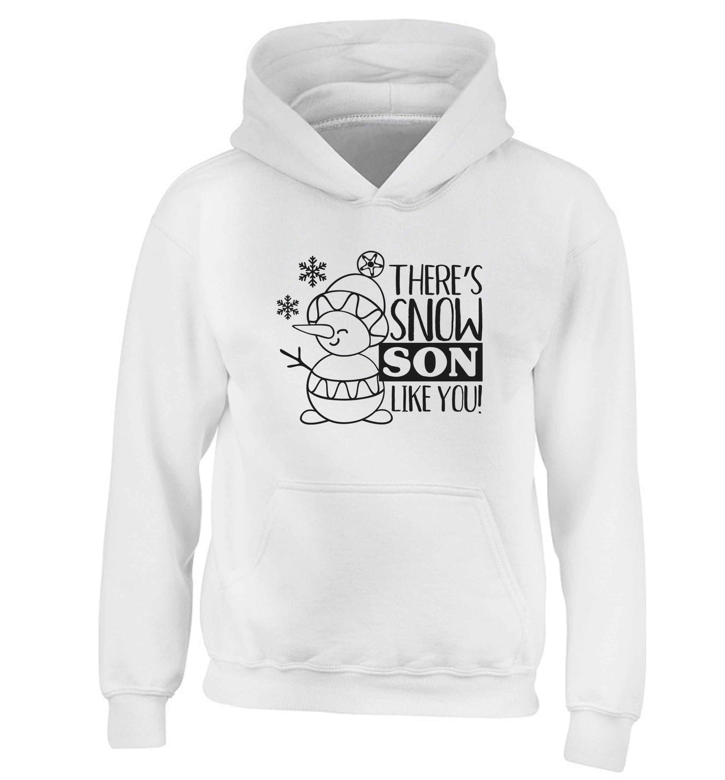 There's snow son like you children's white hoodie 12-13 Years