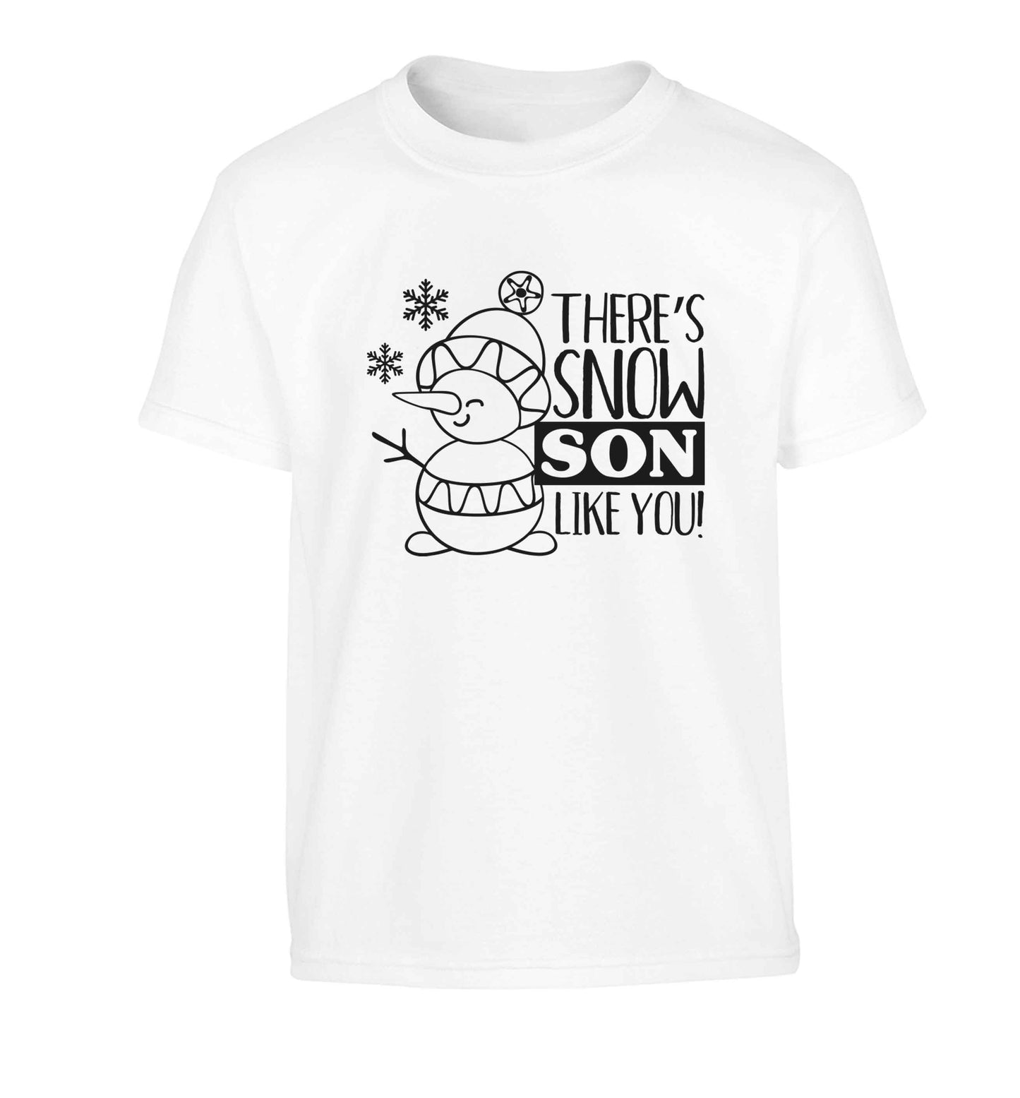 There's snow son like you Children's white Tshirt 12-13 Years