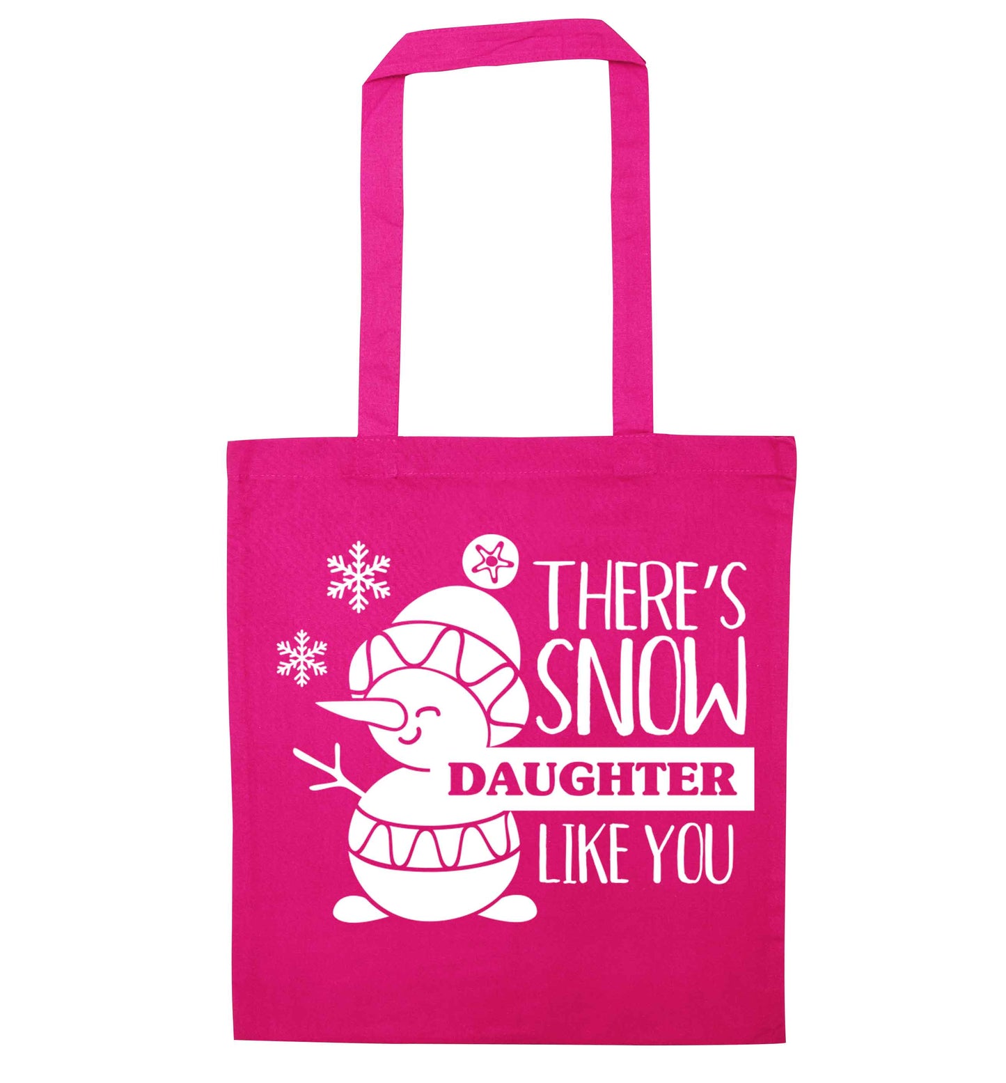 There's snow daughter like you pink tote bag