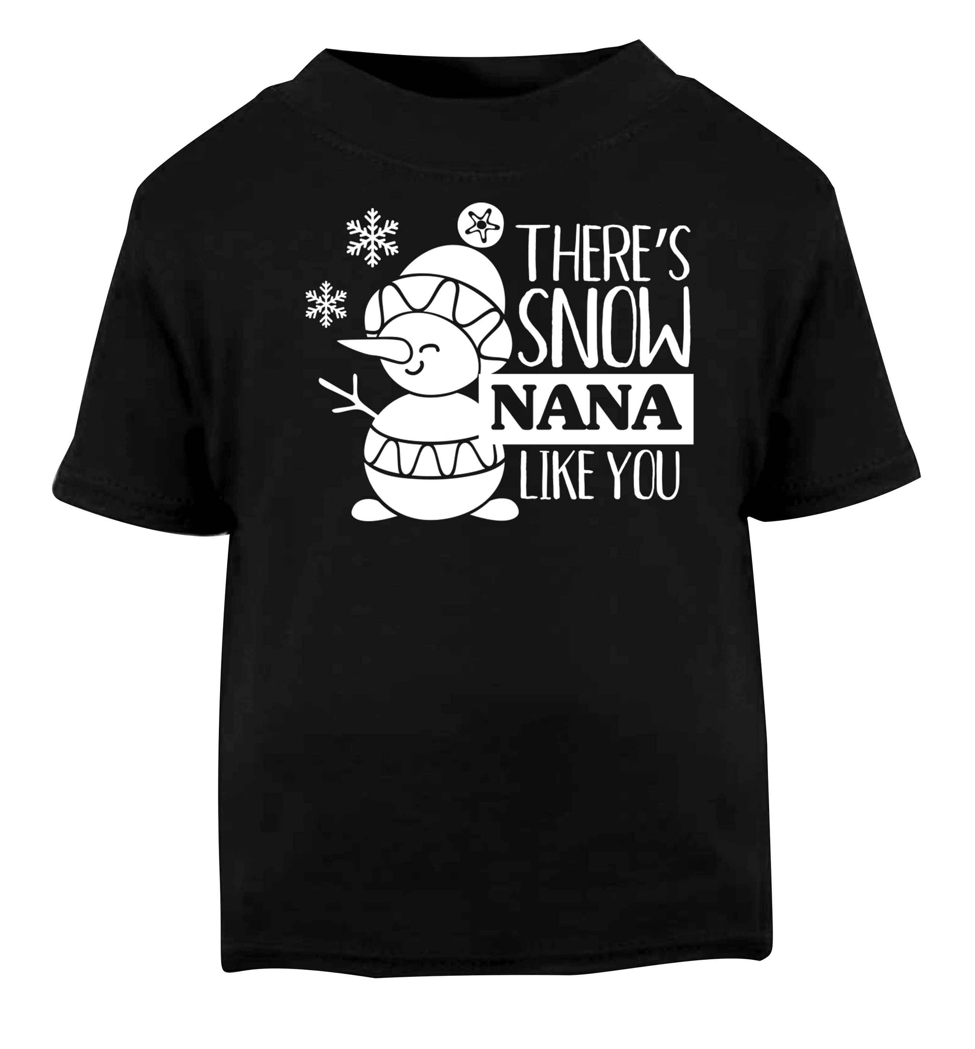 There's snow nana like you Black baby toddler Tshirt 2 years
