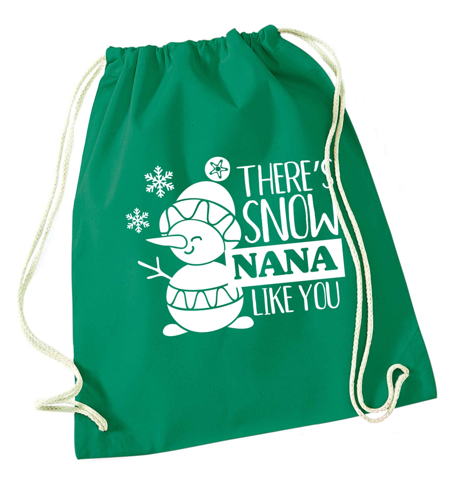 There's snow nana like you green drawstring bag