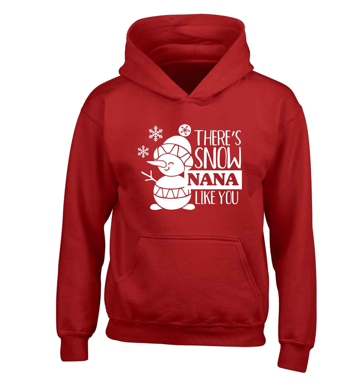 There's snow nana like you children's red hoodie 12-13 Years