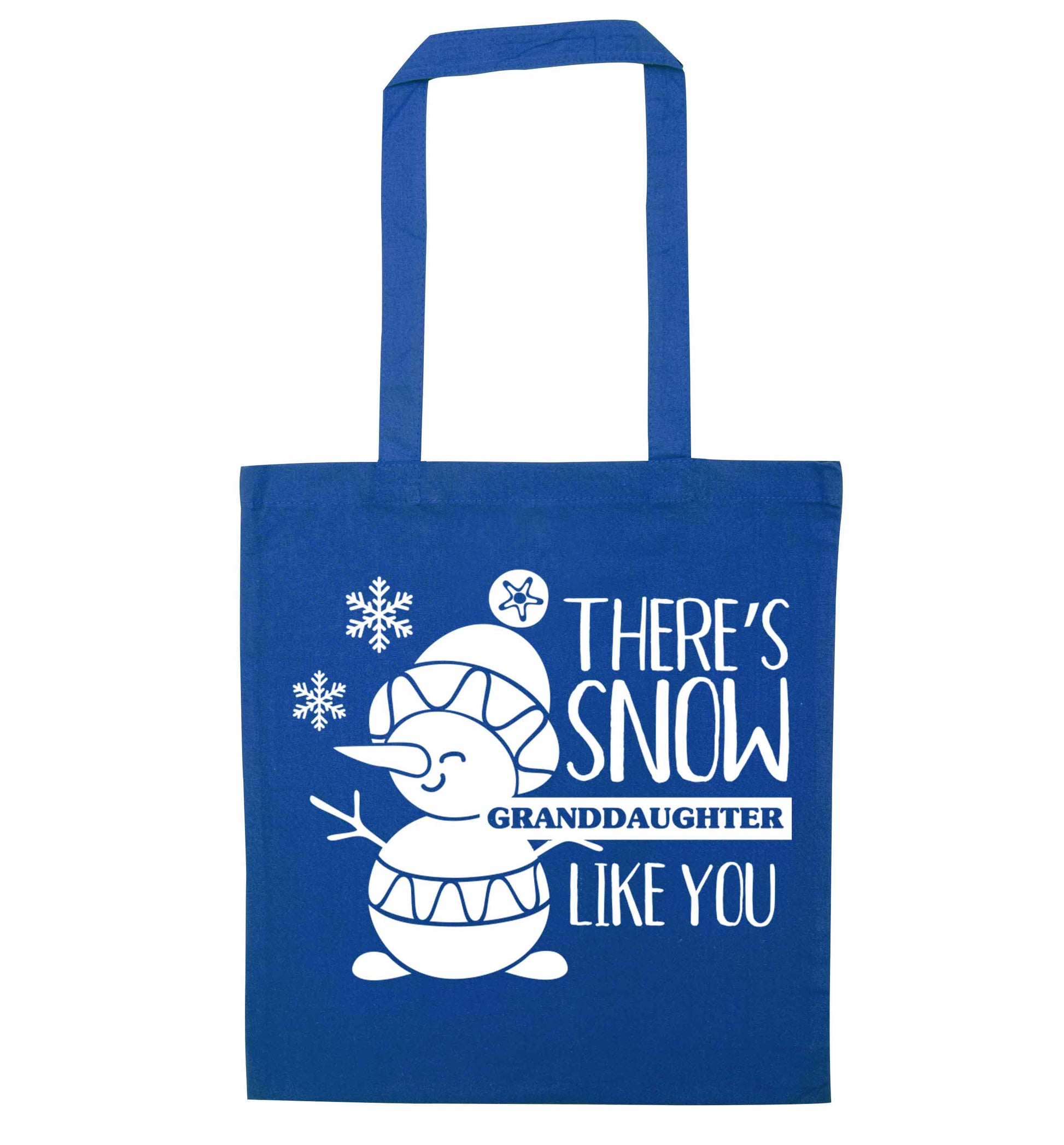 There's snow granddaughter like you blue tote bag