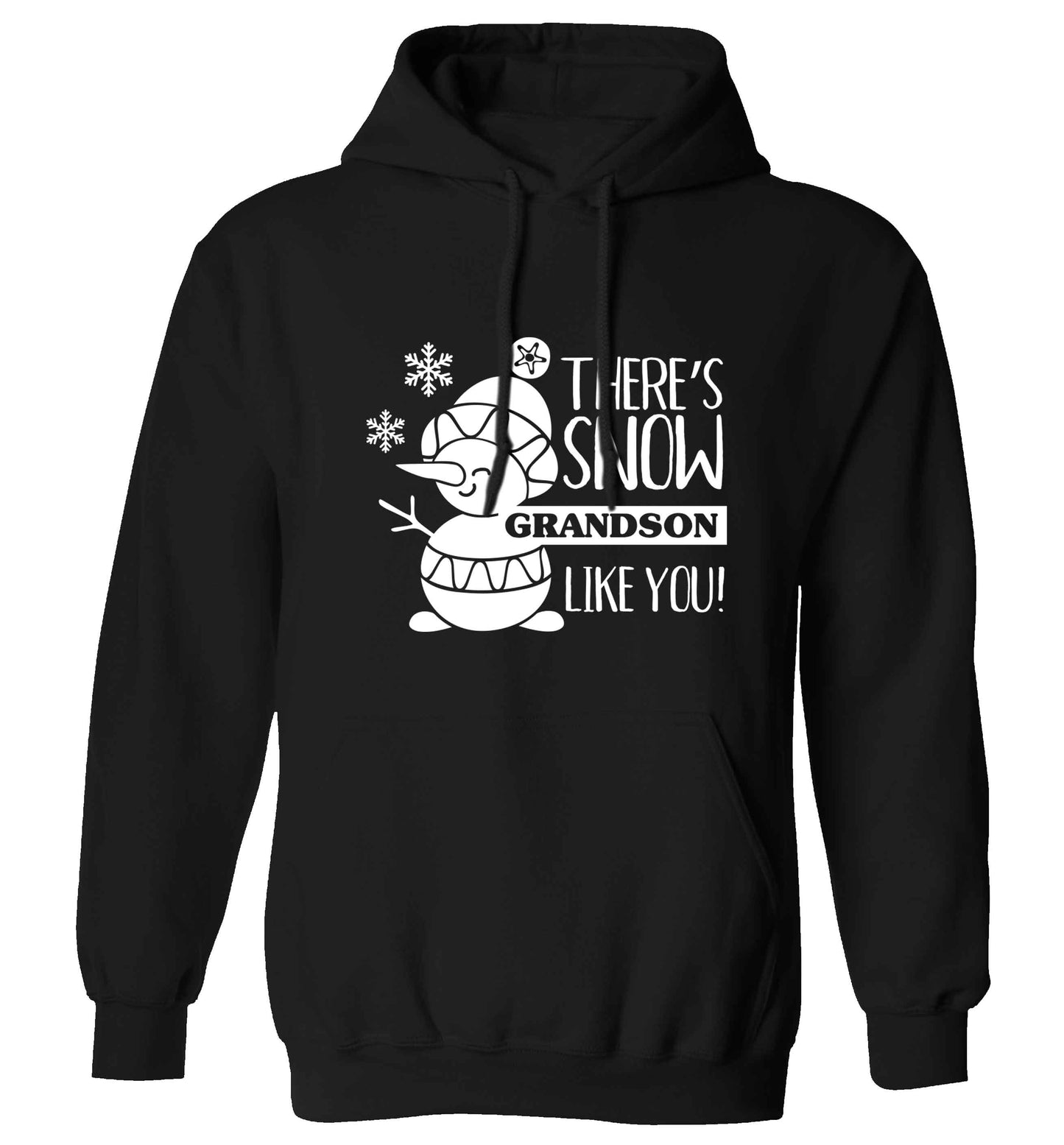 There's snow grandson like you adults unisex black hoodie 2XL