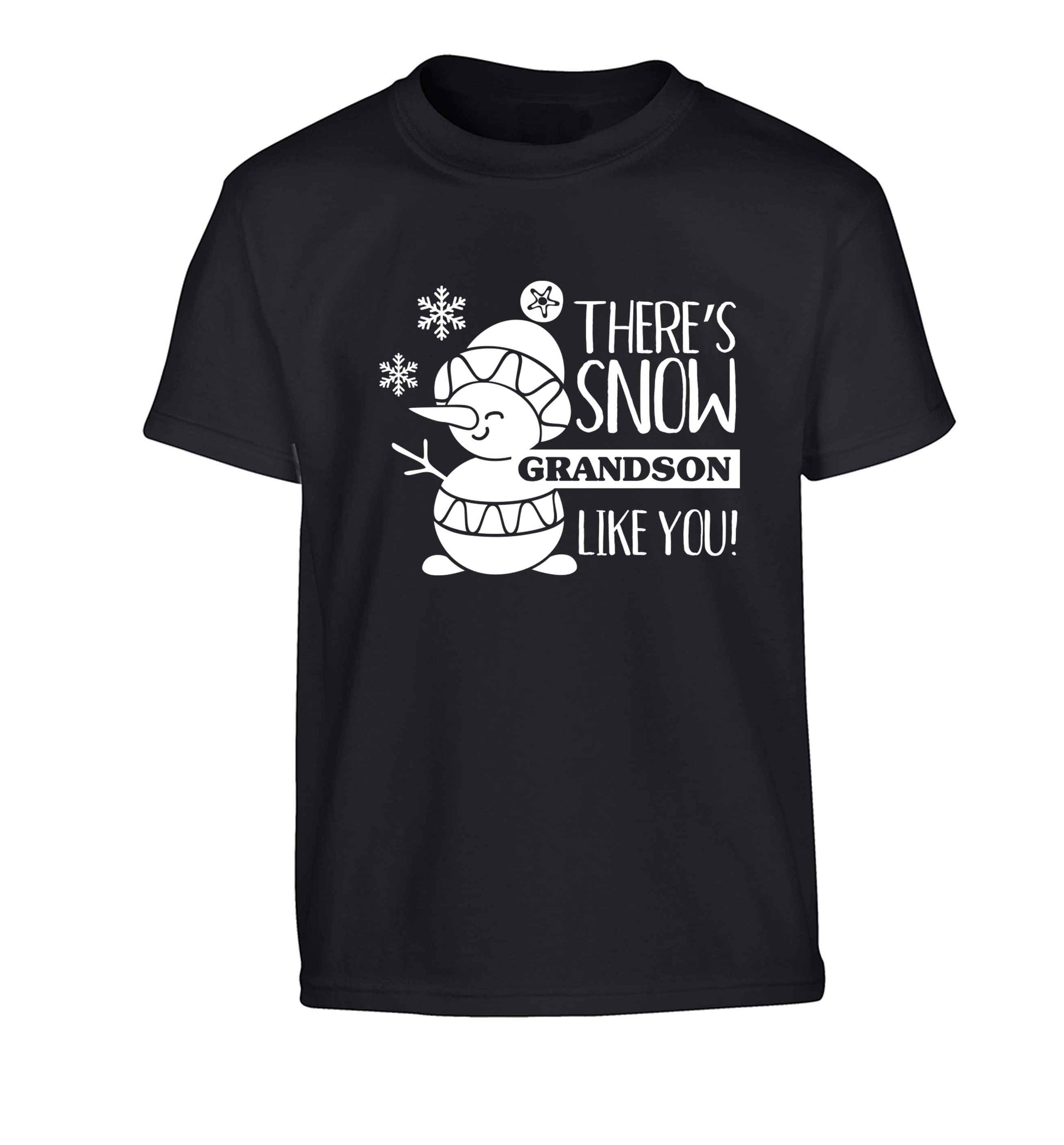 There's snow grandson like you Children's black Tshirt 12-13 Years
