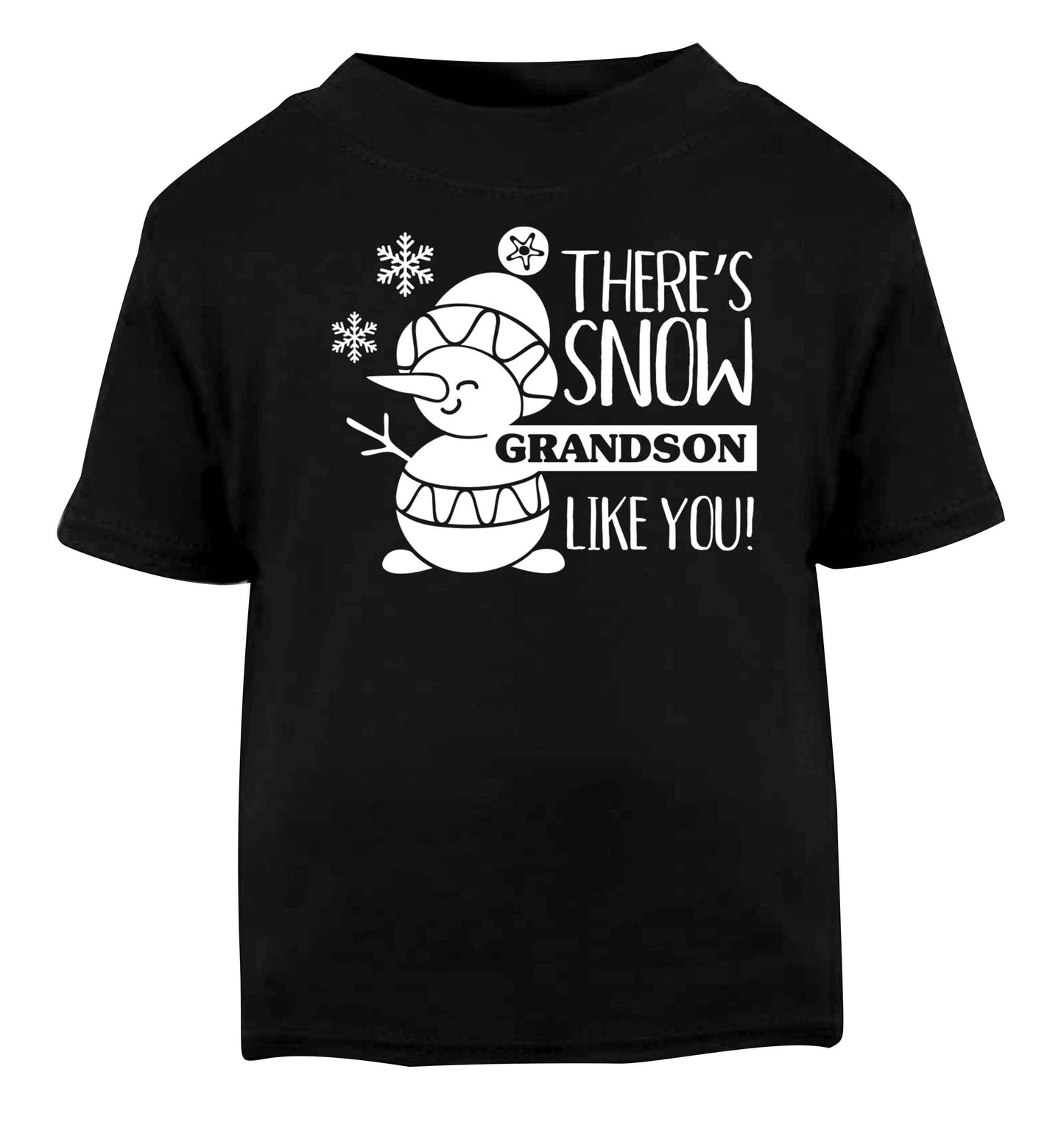 There's snow grandson like you Black baby toddler Tshirt 2 years