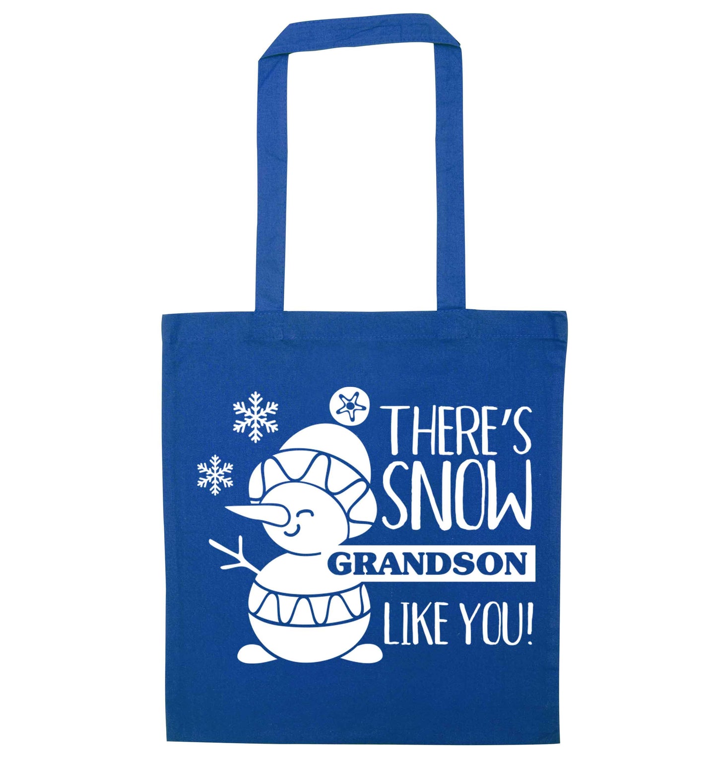 There's snow grandson like you blue tote bag