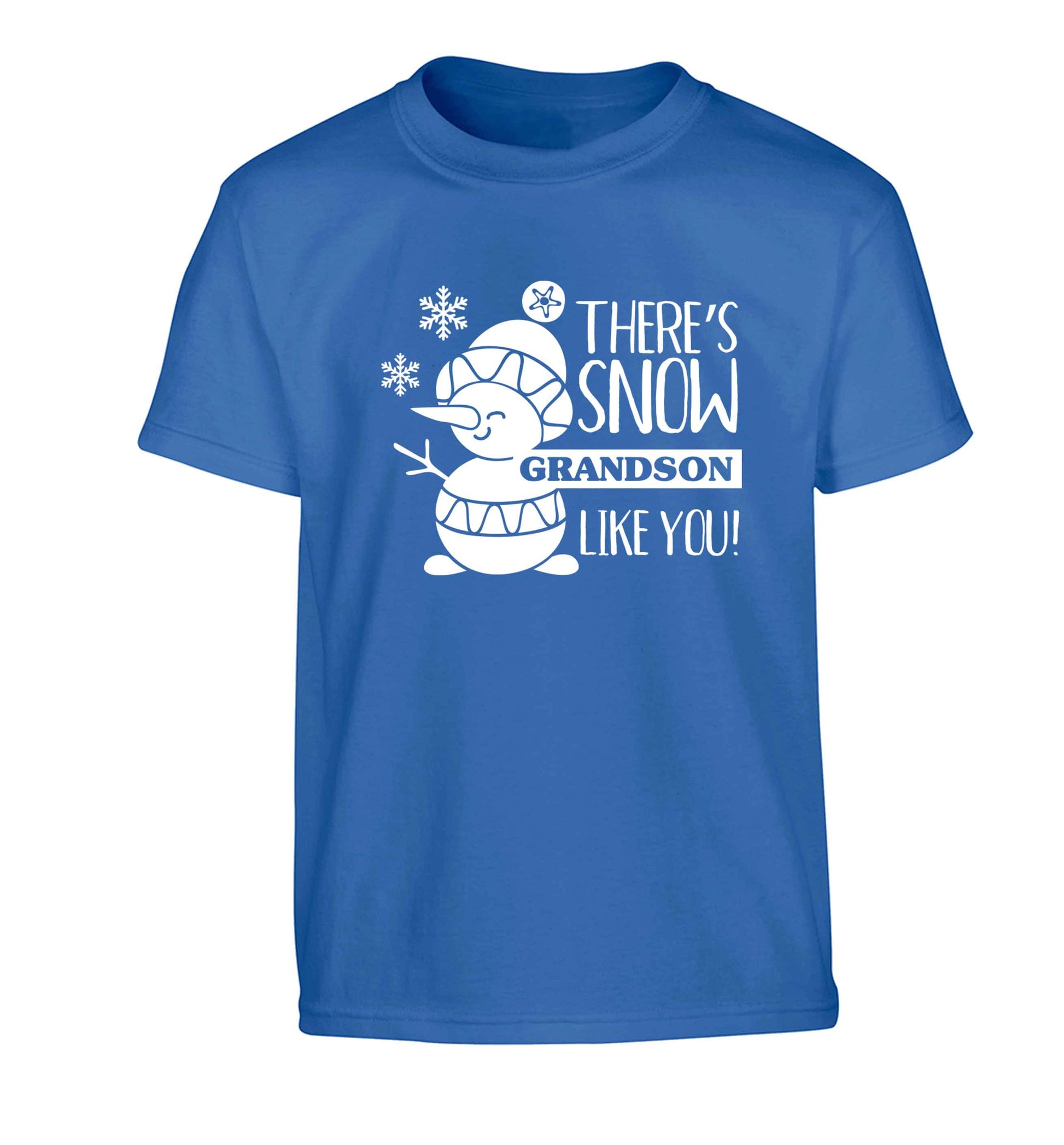 There's snow grandson like you Children's blue Tshirt 12-13 Years