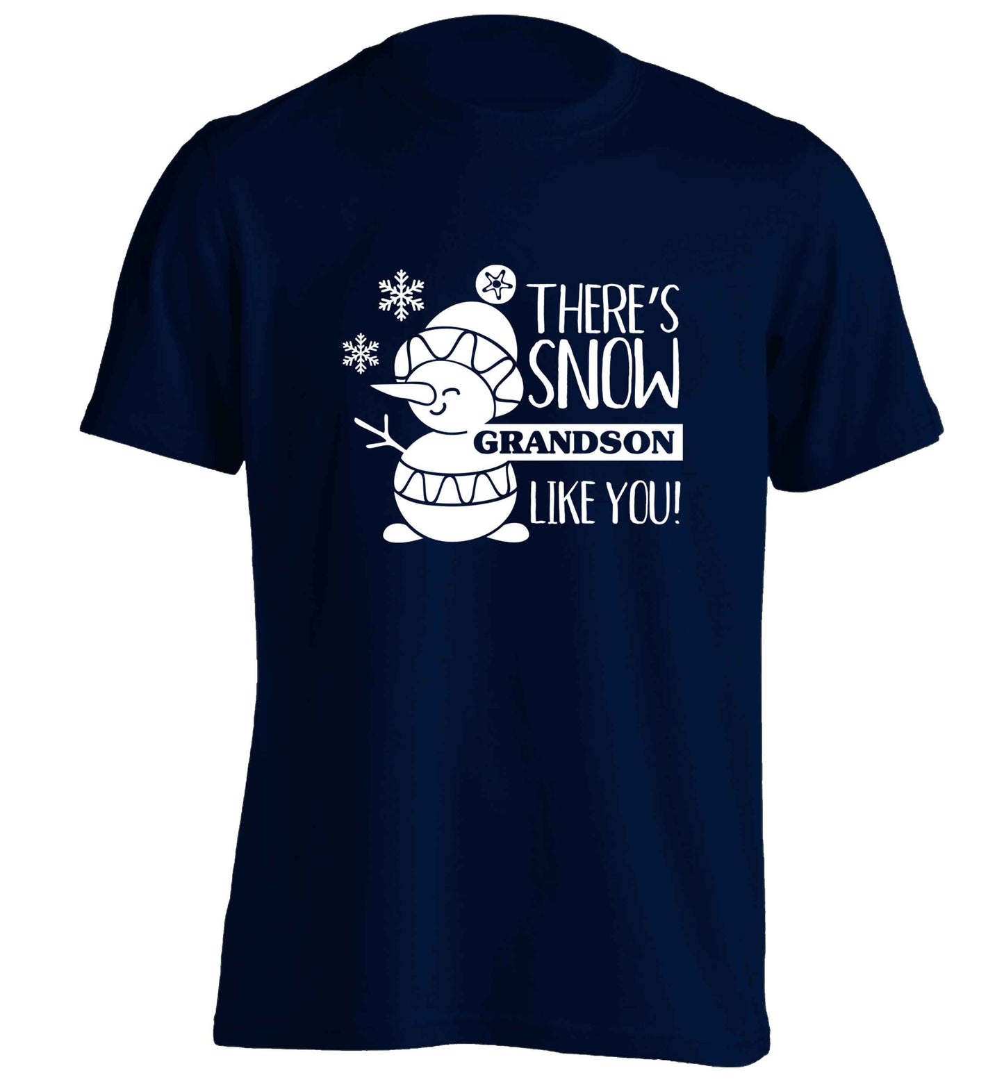 There's snow grandson like you adults unisex navy Tshirt 2XL