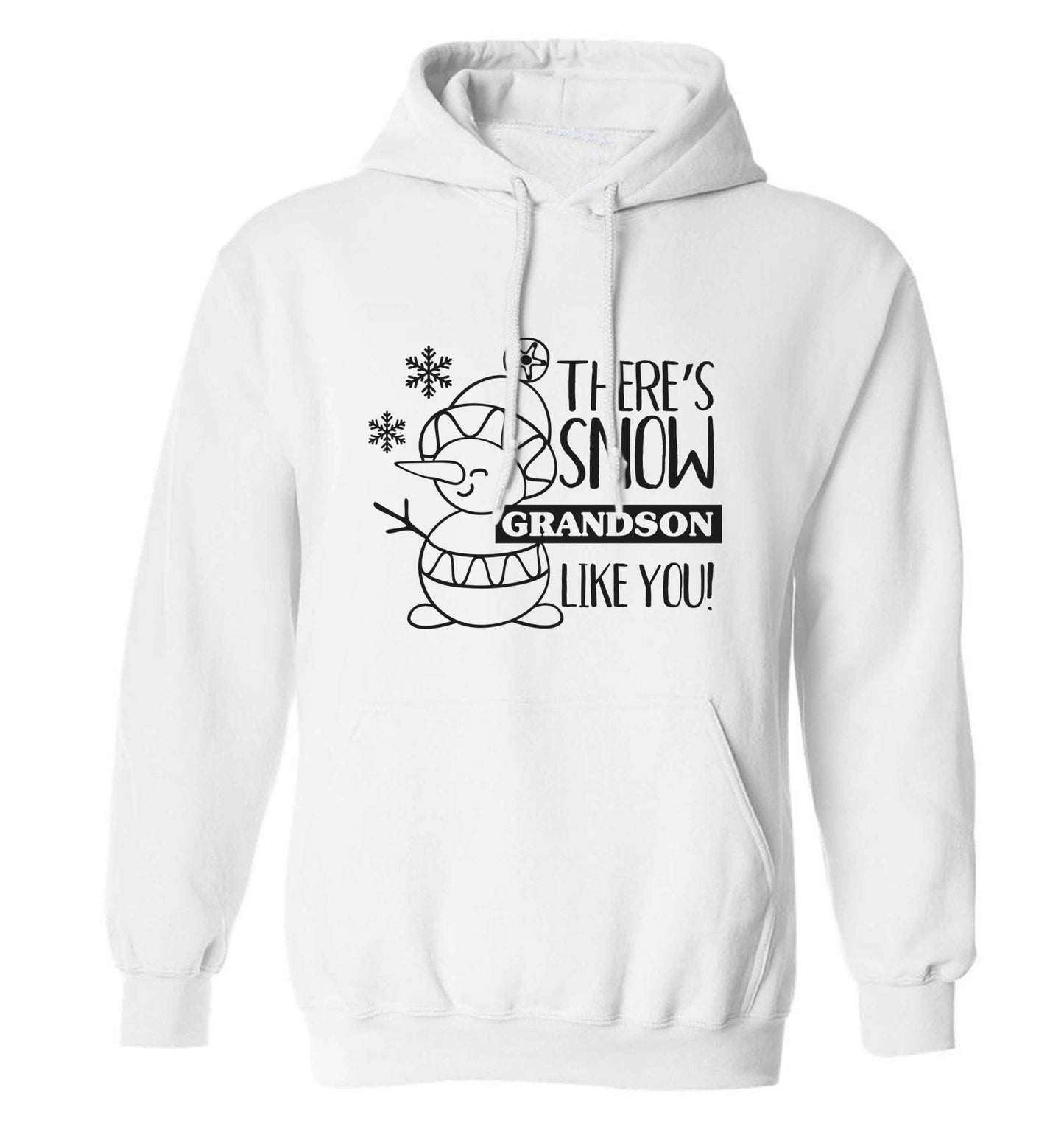 There's snow grandson like you adults unisex white hoodie 2XL