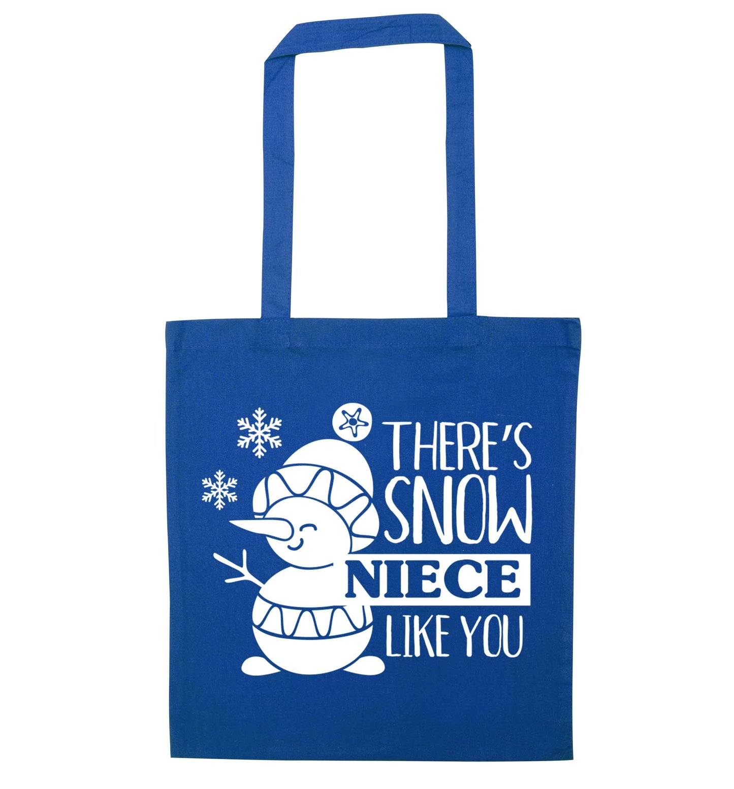 There's snow niece like you blue tote bag