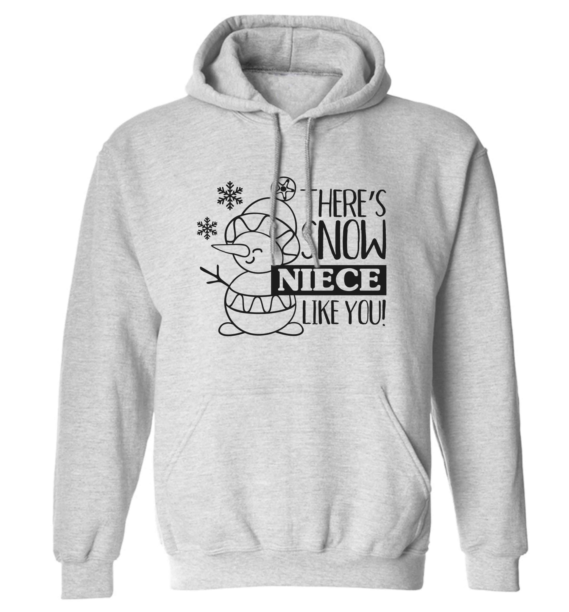 There's snow niece like you adults unisex grey hoodie 2XL