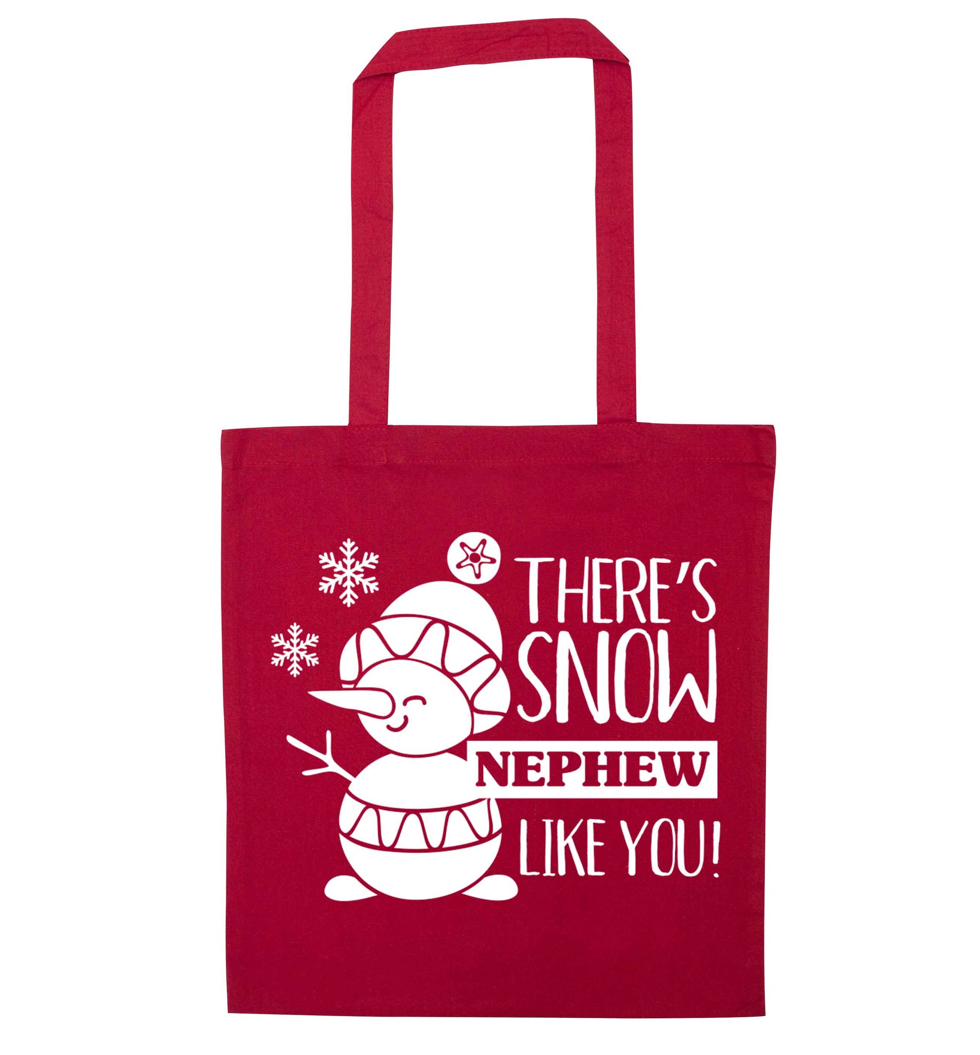 There's snow nephew like you red tote bag