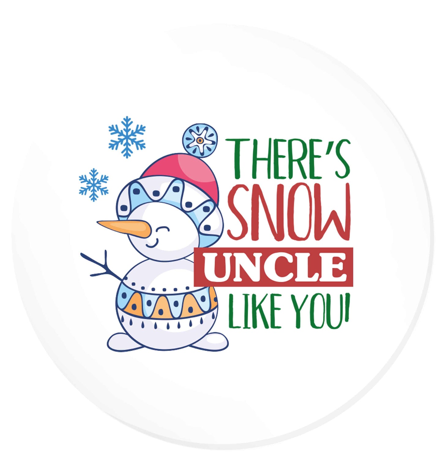 There's snow uncle like you | Magnet