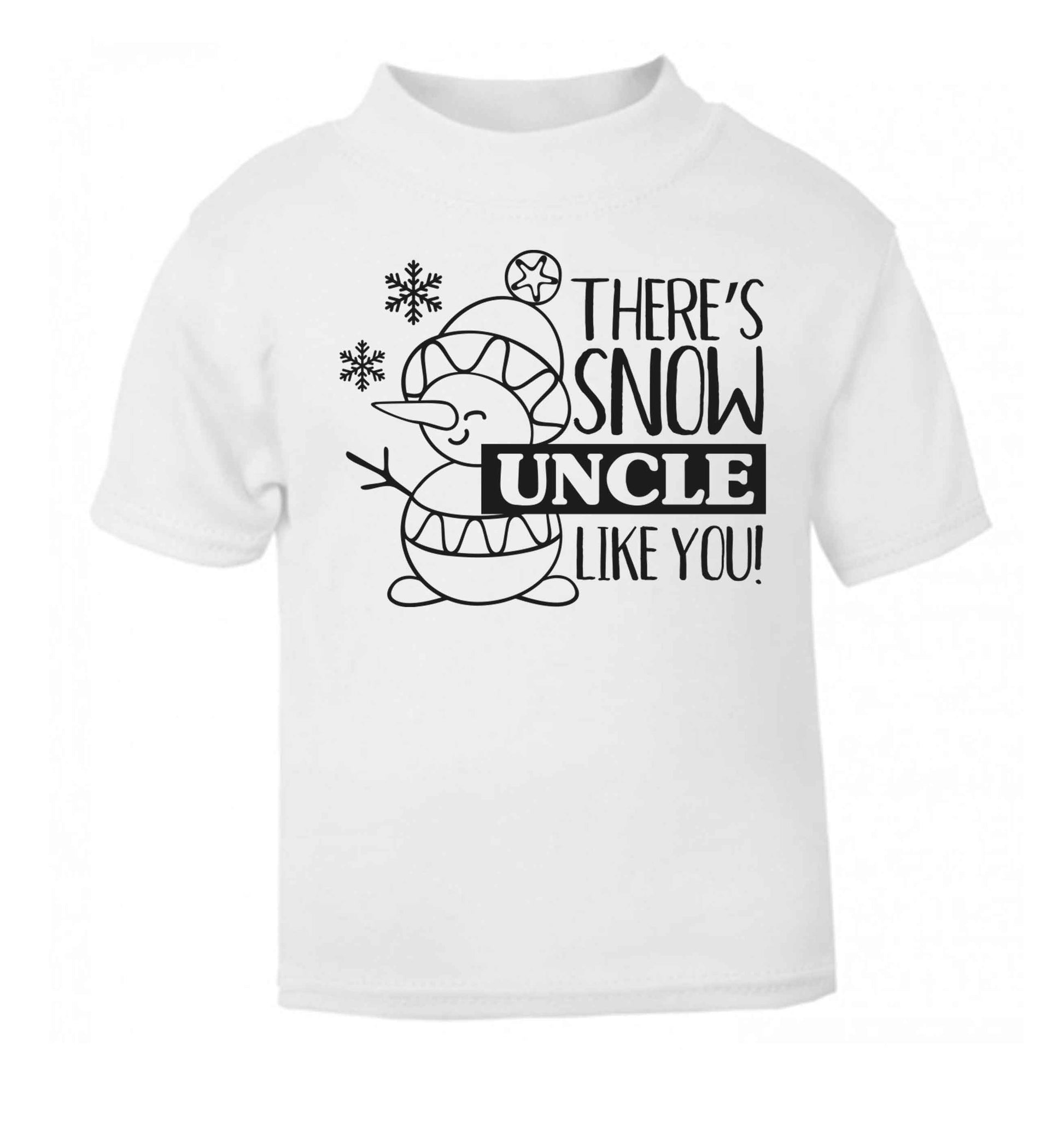 There's snow uncle like you white baby toddler Tshirt 2 Years