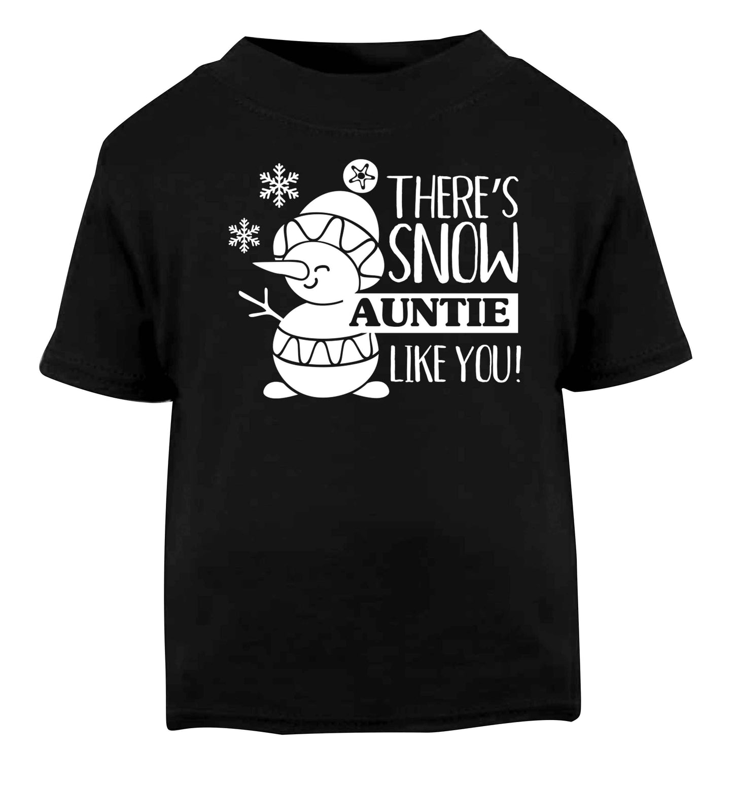 There's snow auntie like you Black baby toddler Tshirt 2 years