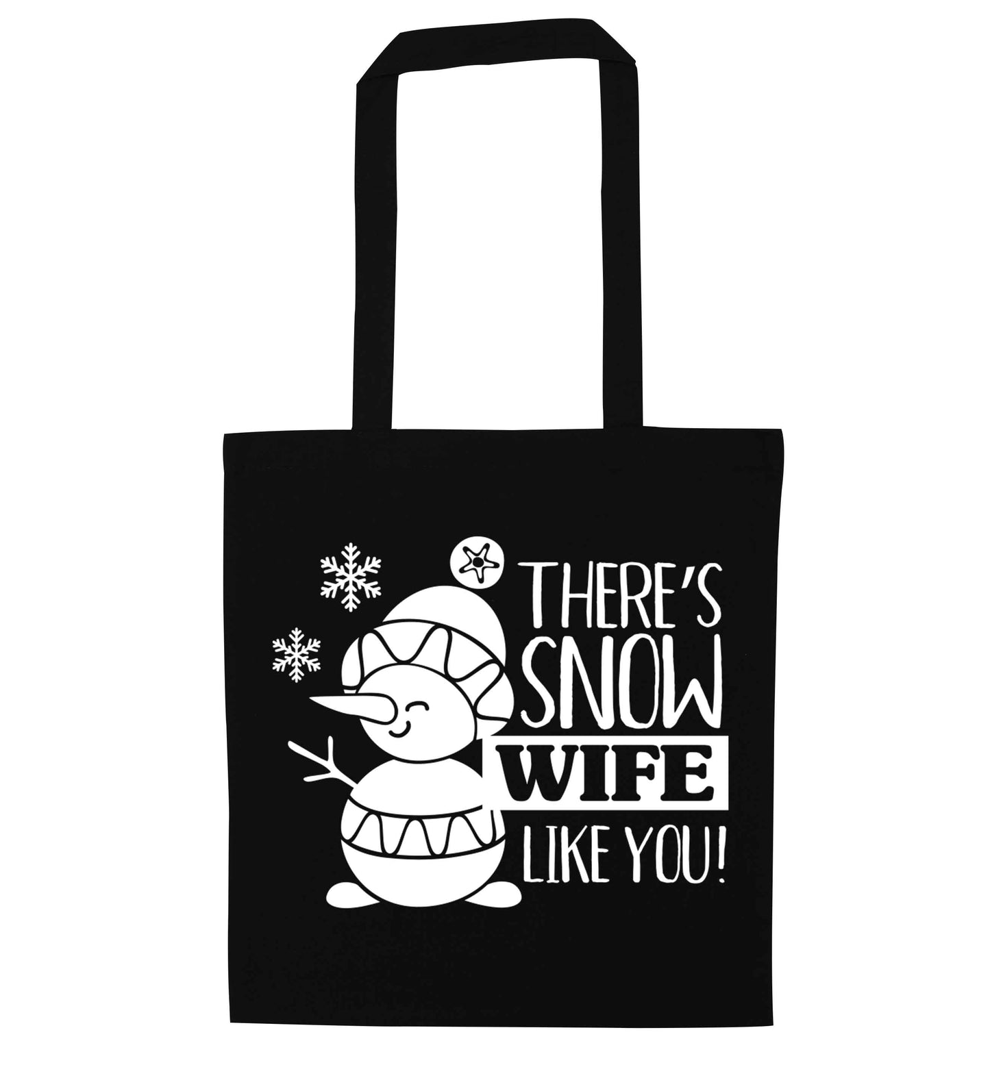 There's snow wife like you black tote bag