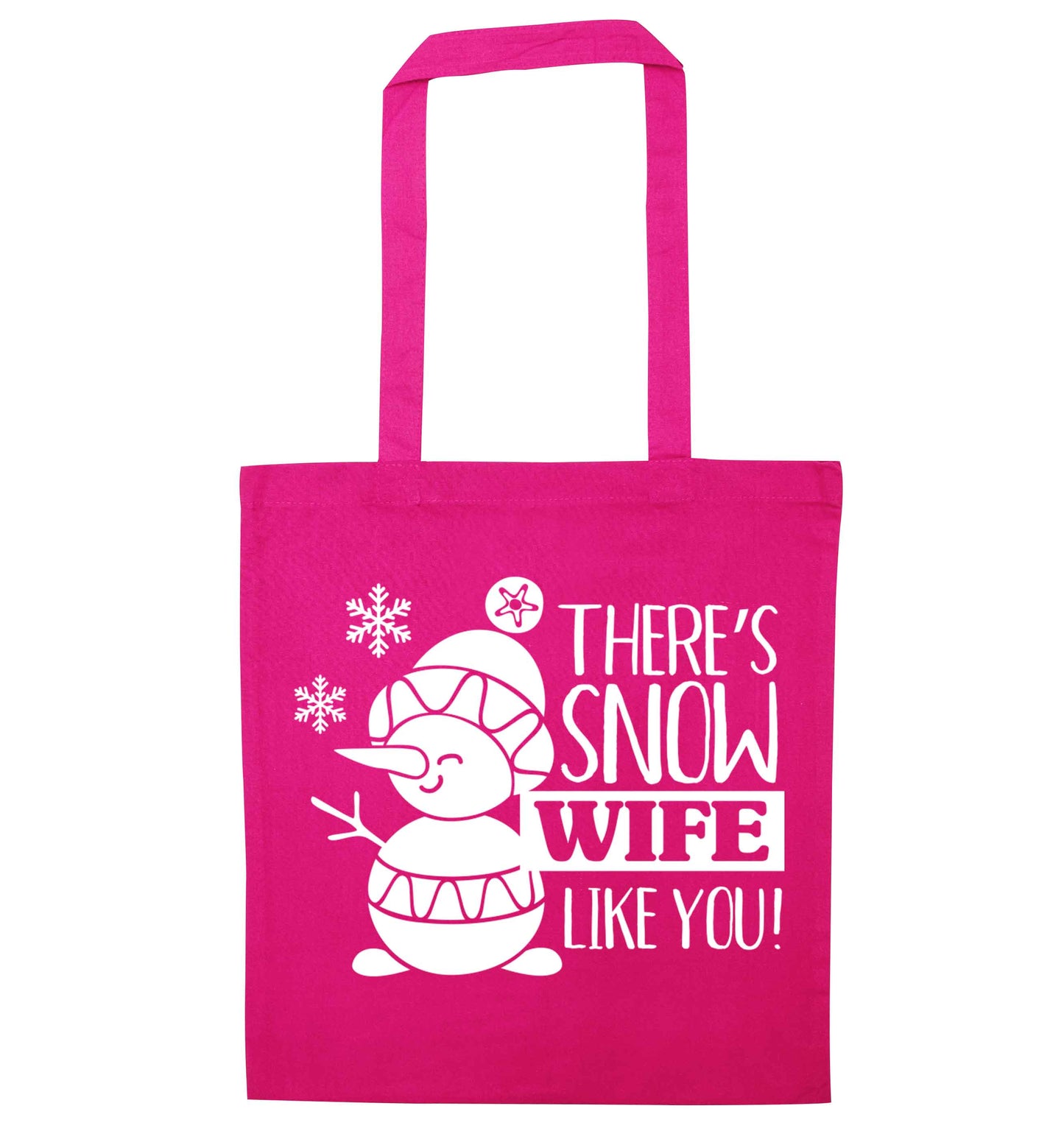 There's snow wife like you pink tote bag